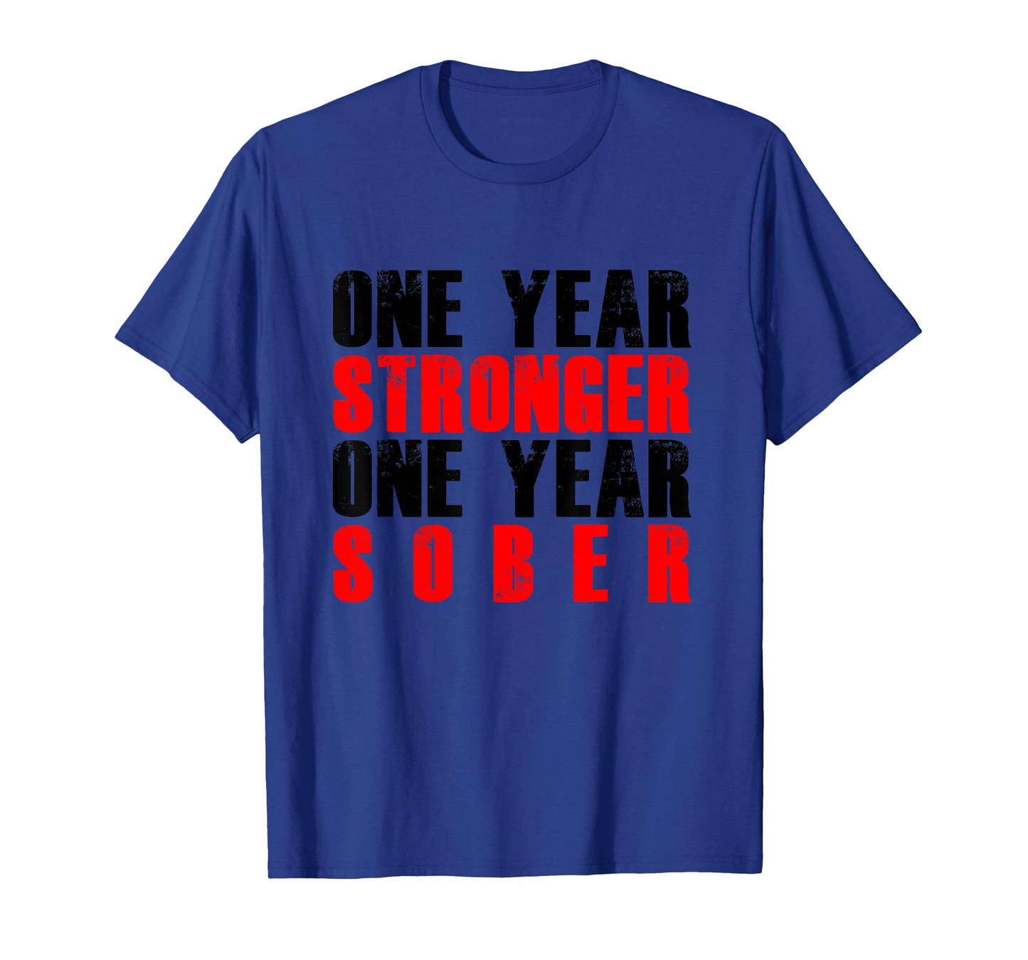 One Year Sober Stronger Tshirt Recovering Sobriety Gift T-Shirt