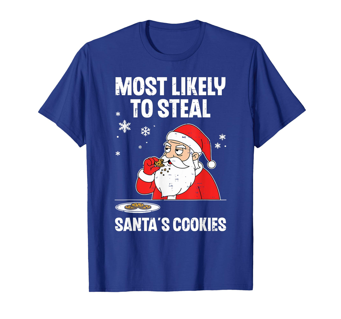Most Likely to Steal Santa's Cookies Funny Christmas Xmas T-Shirt