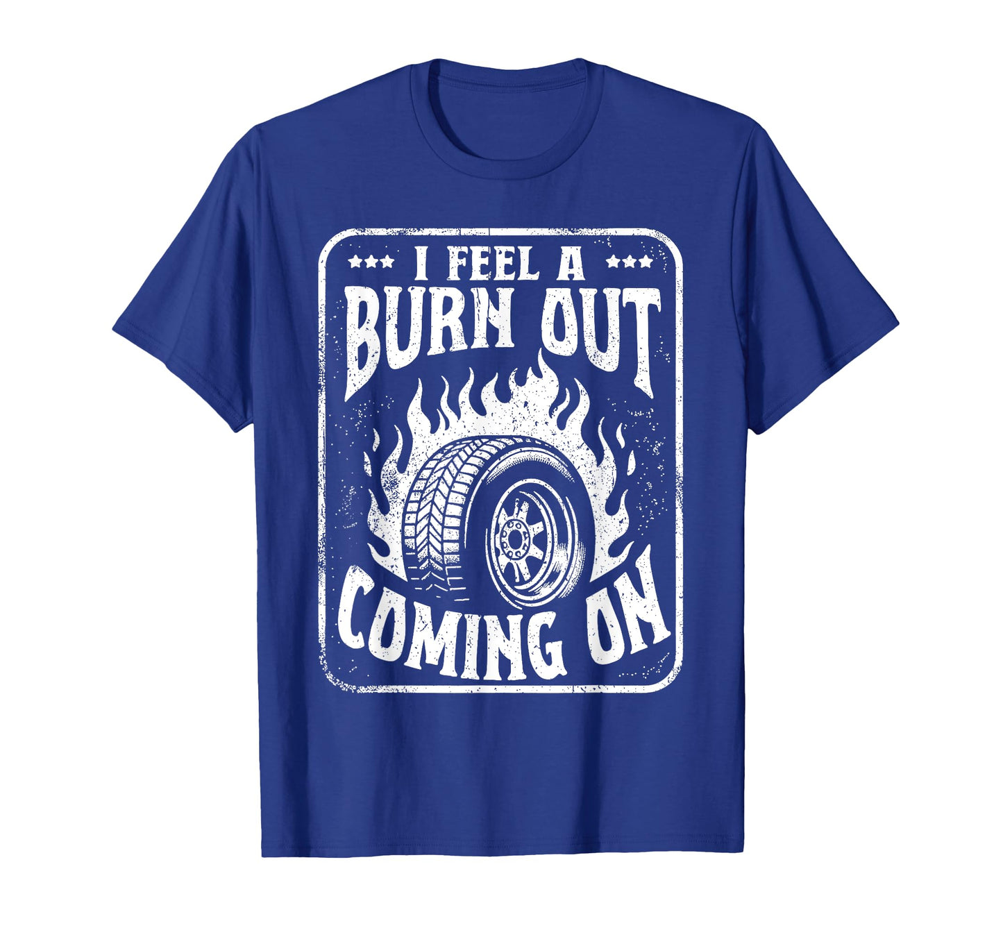 i feel a burn out coming on T-Shirt