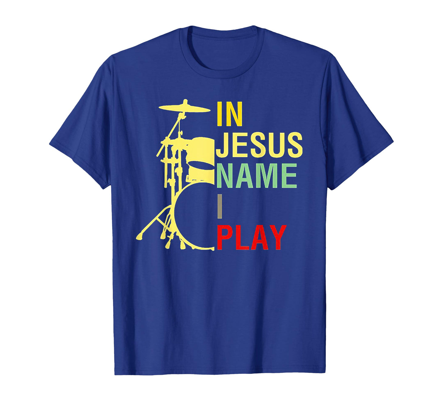In Jesus Name I Play Vintage Drum T-Shirt