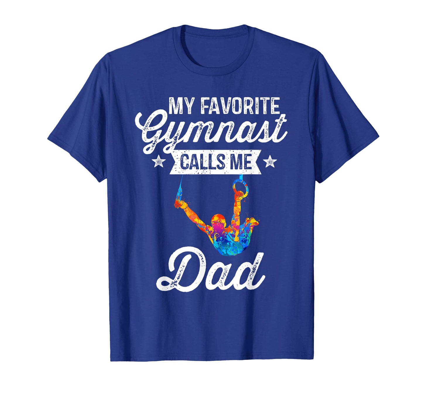 Mens My Favorite Gymnast Calls Me Dad T-Shirt Gymnastics Dad Gift