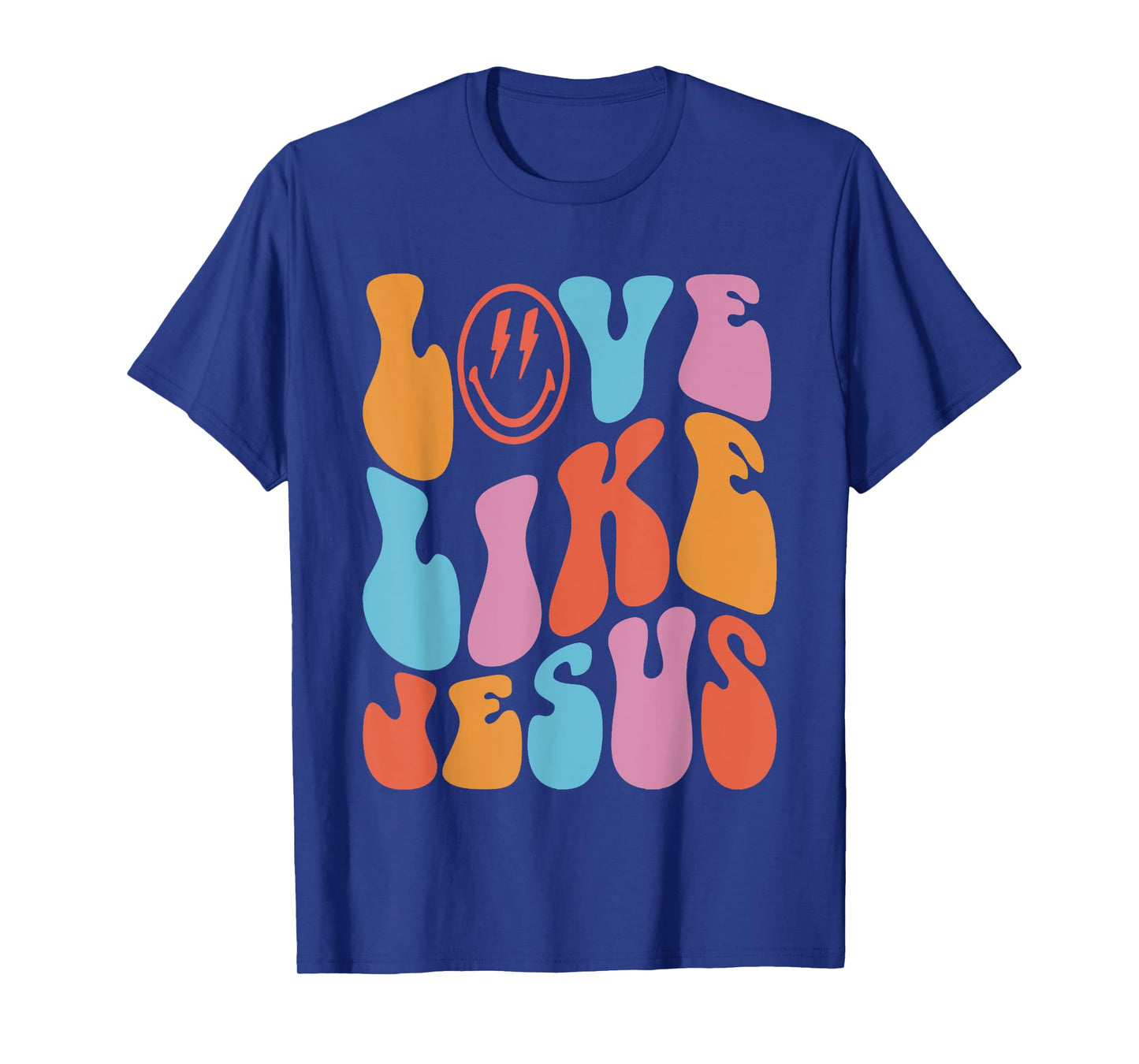Love Like Jesus Smile Face Aesthetic Trendy Clothing T-Shirt