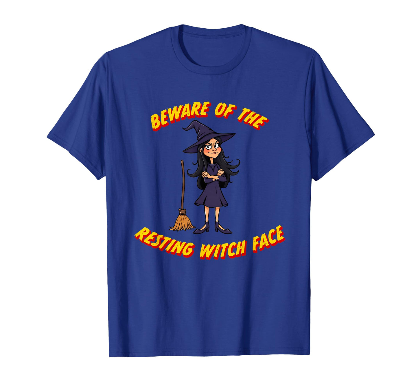 Beware of The Resting Witch Face - Funny Halloween Costume T-Shirt