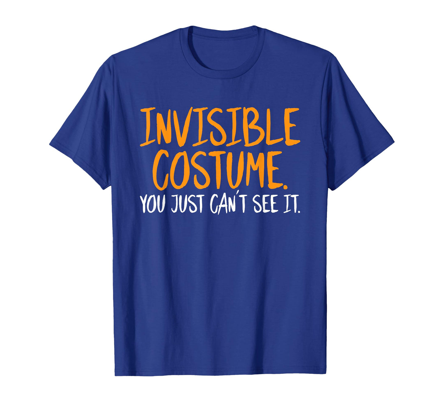 Invisible Costume Halloween Funny Sarcastic Humor Spooky T-Shirt