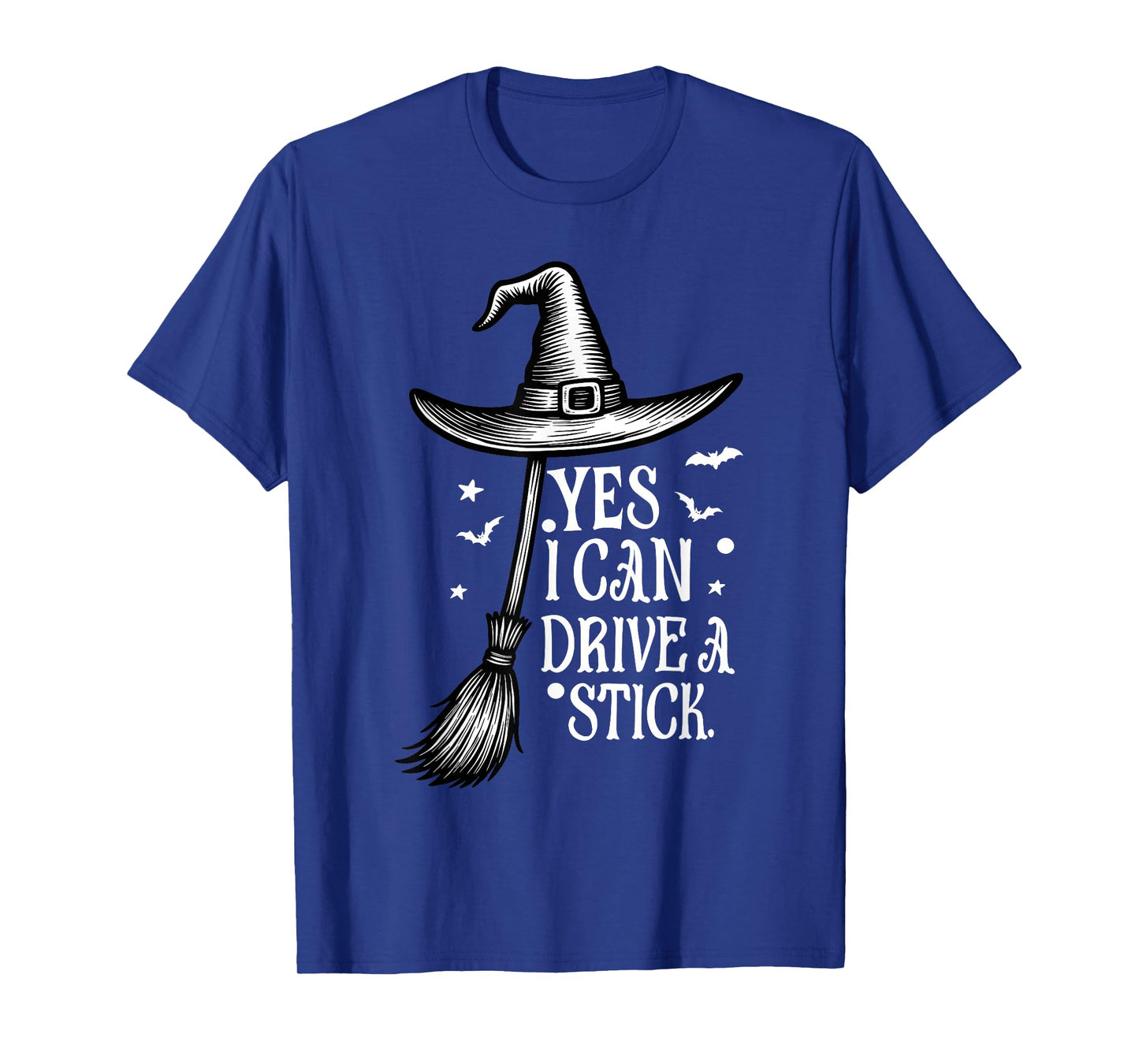 Yes I Can Drive A Stick Funny Halloween Spooky Witch T-Shirt