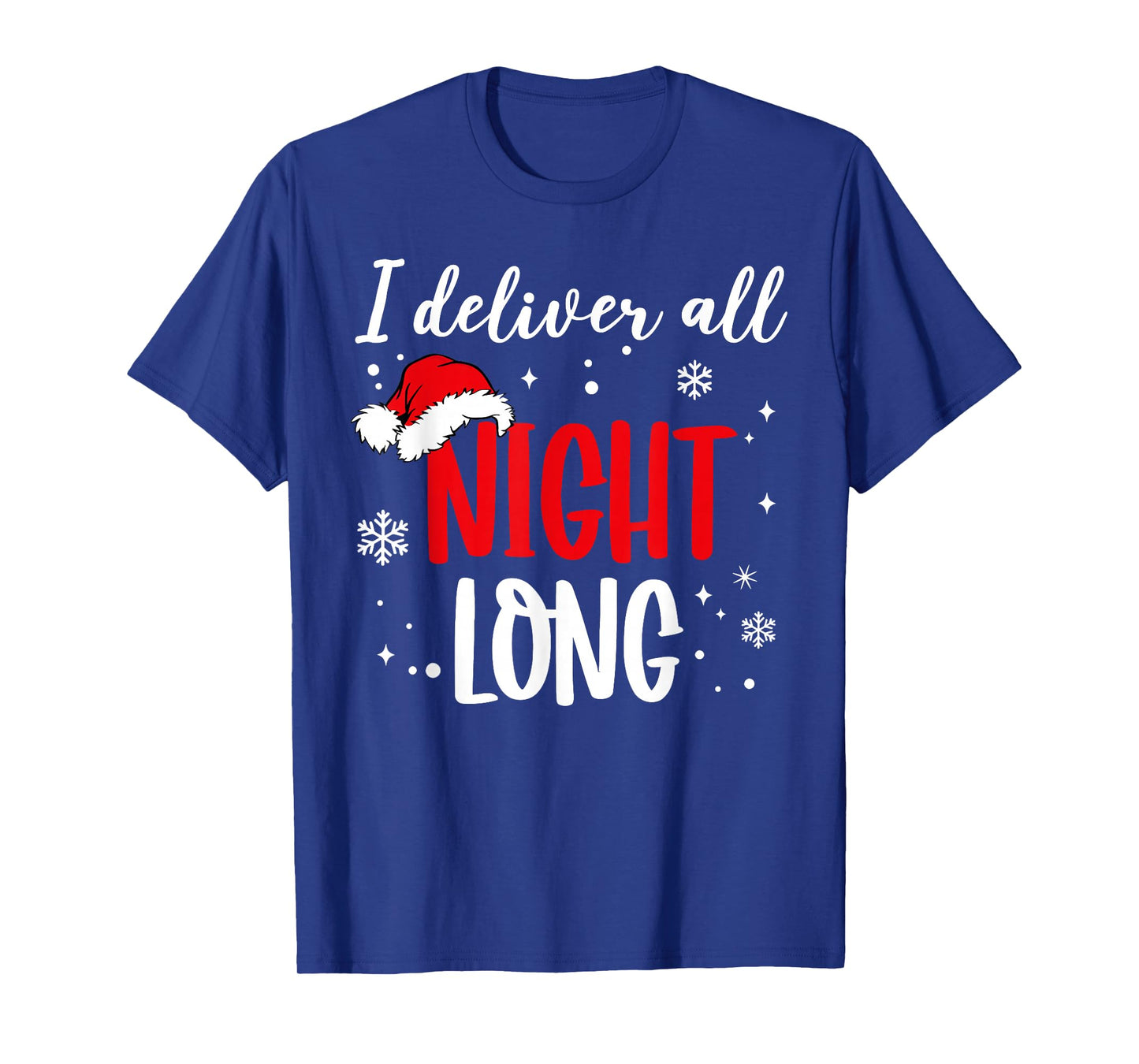 I Deliver All Night Long Christmas Couples Pajamas Holiday T-Shirt