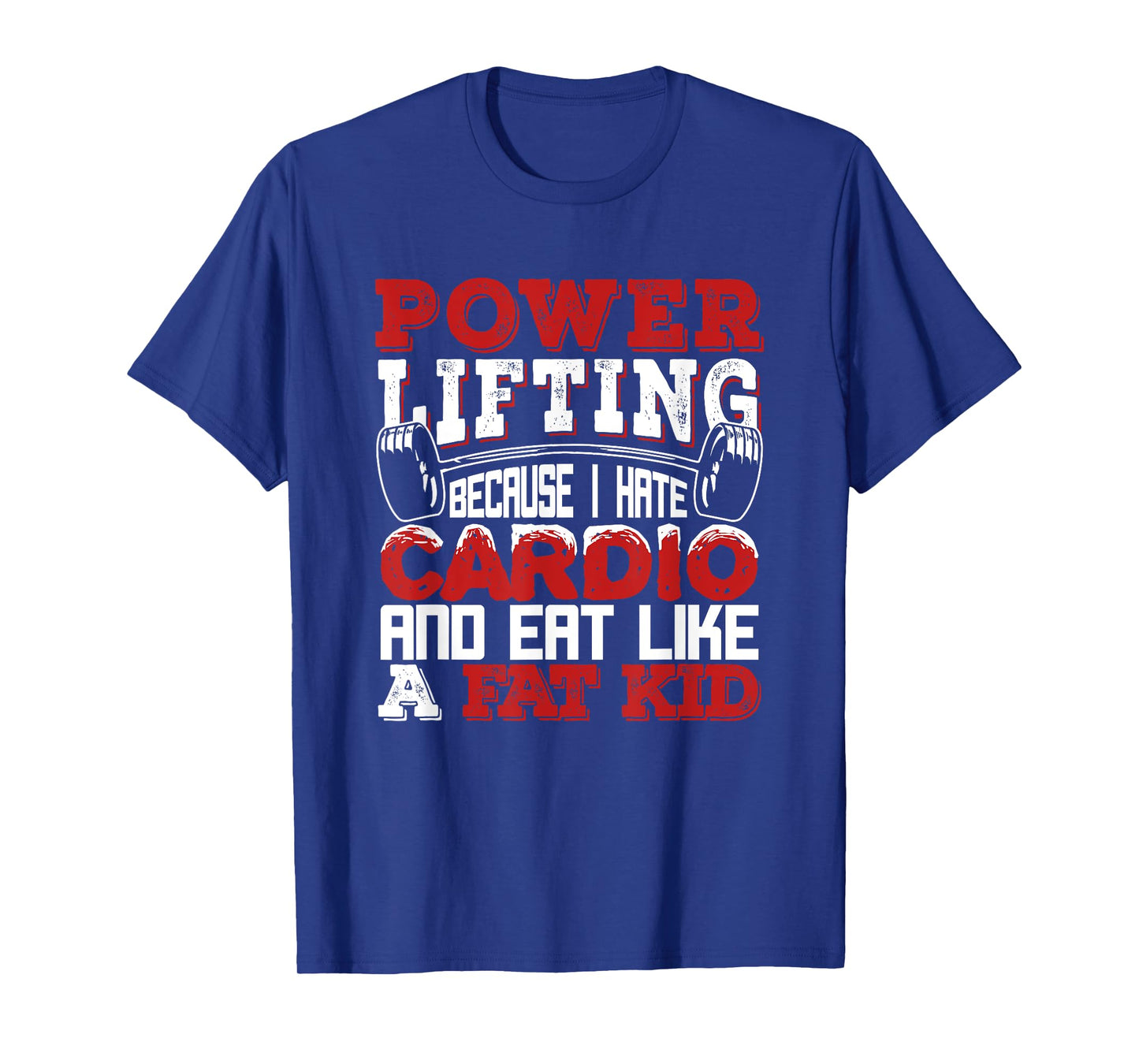 Funny Powerlifting Gift For A Powerlifter T-Shirt