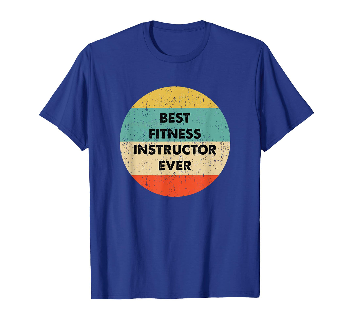 Fitness Instructor Shirt | Best Fitness Instructor Ever T-Shirt