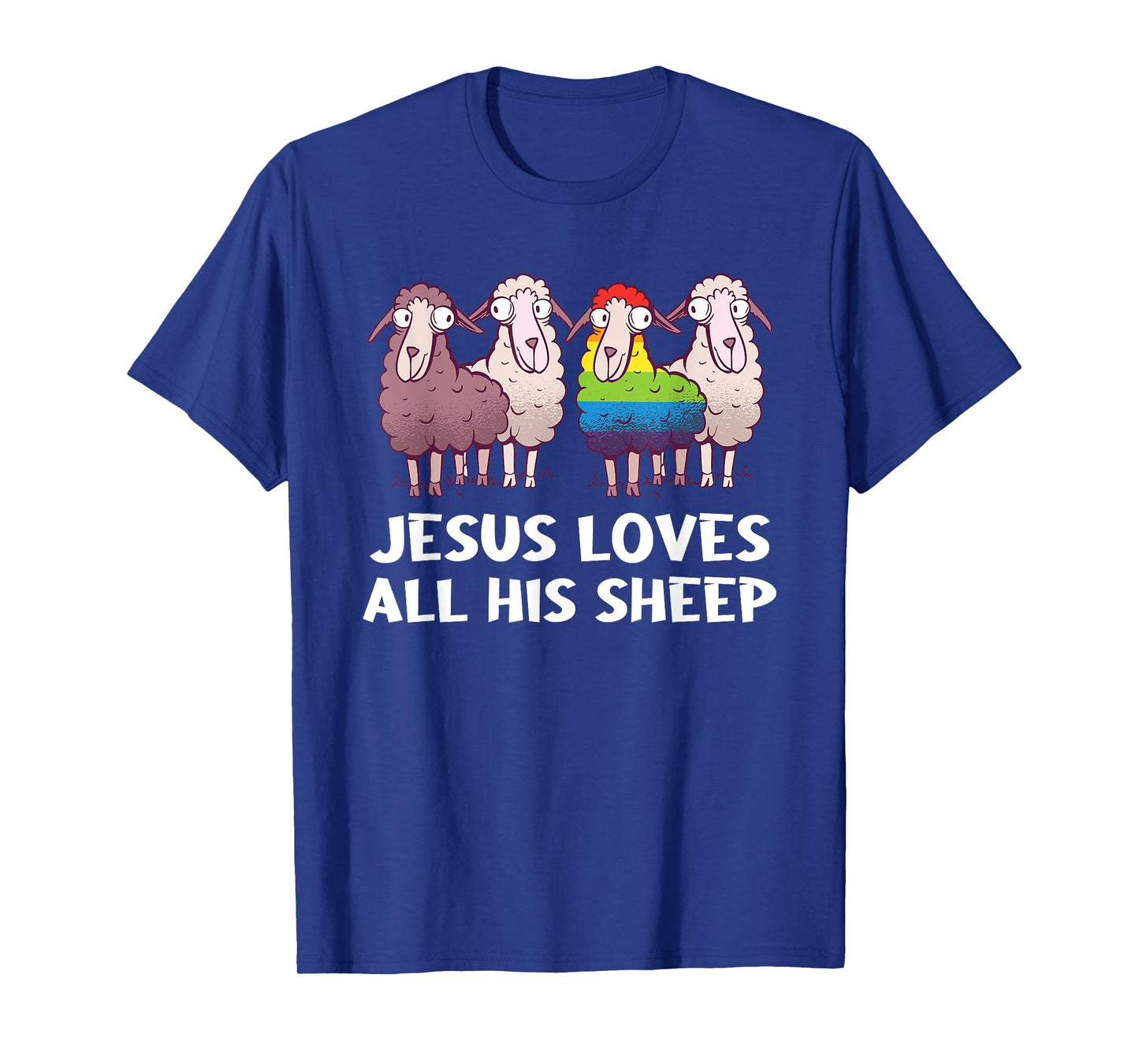 Lgbt Jesus Loves All His Sheep Christianity Gay T-Shirt
