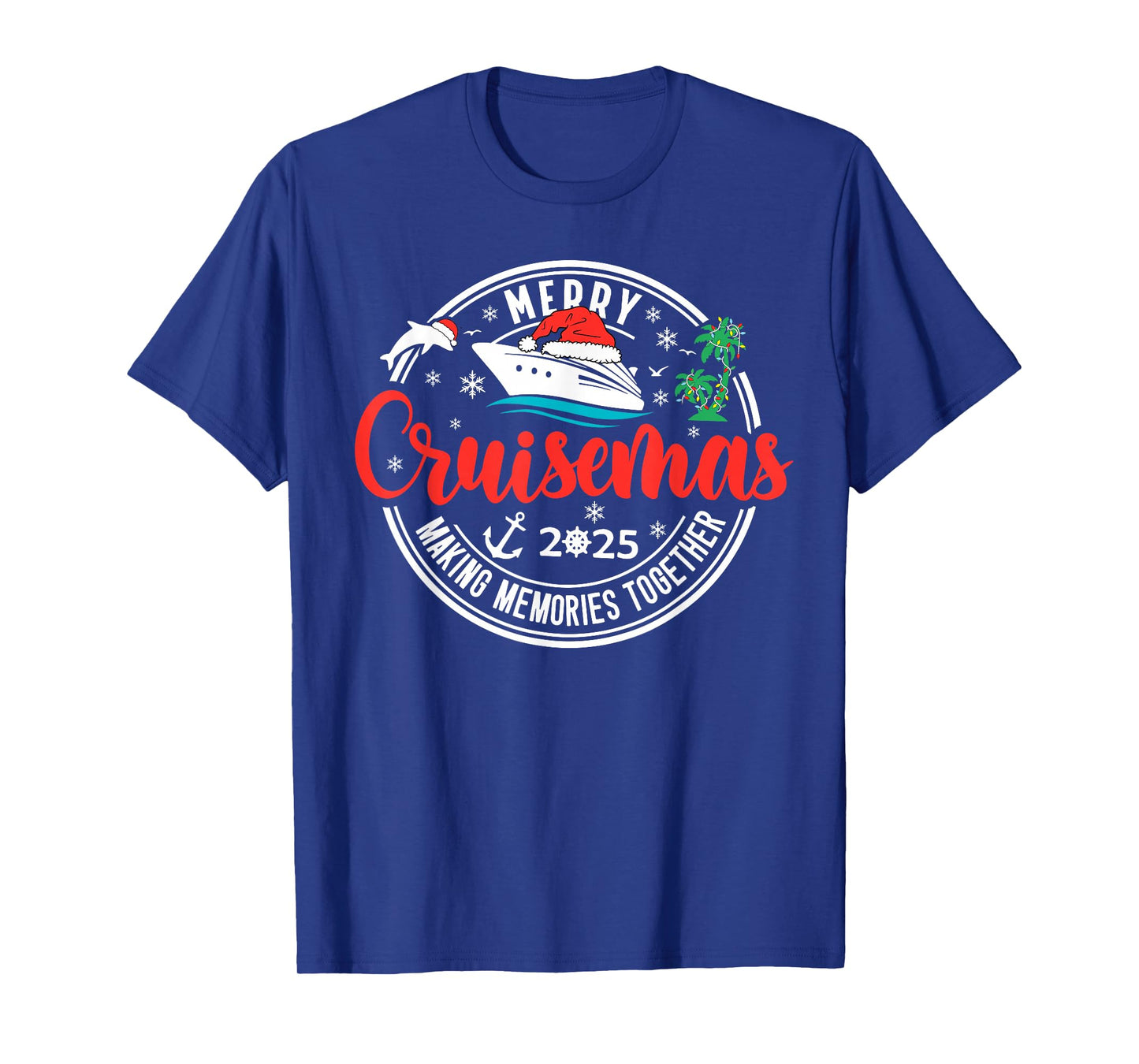 Merry Cruisemas 2025 Making Memories Together Cruise Holiday T-Shirt