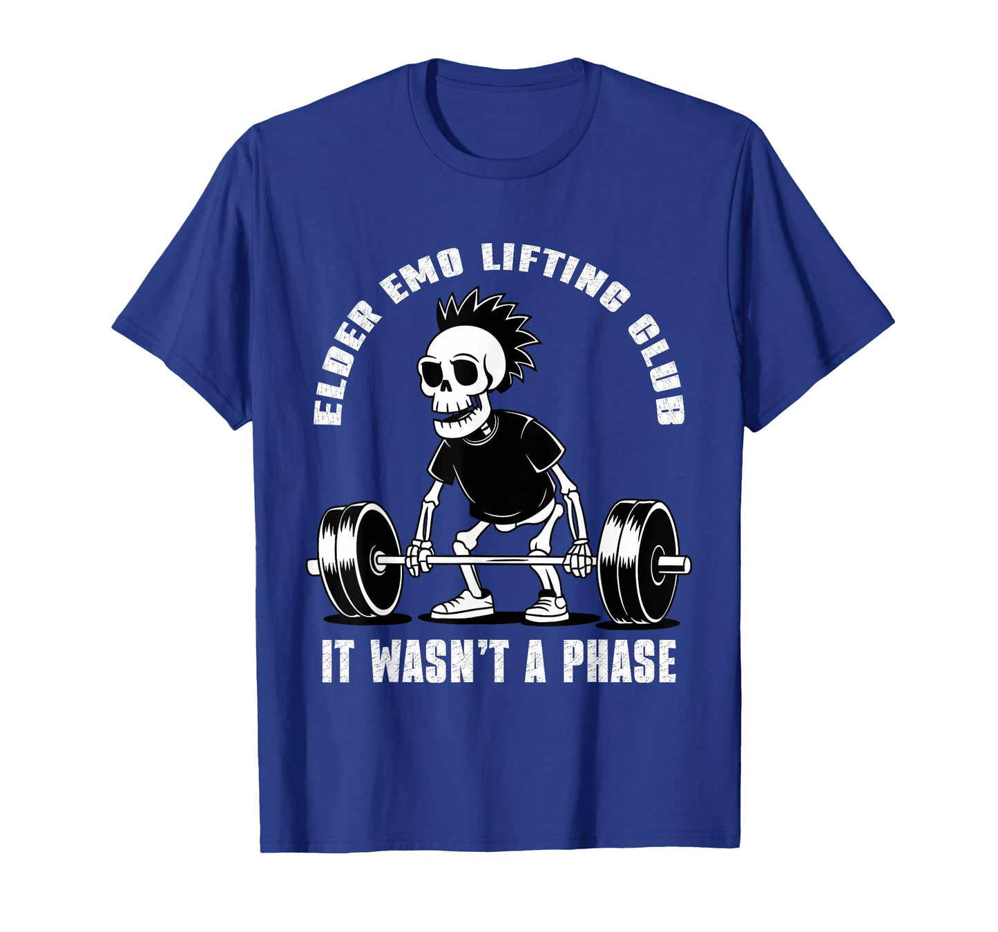 Elder Emo Lifting Club It Wasn't A Phase T-Shirt