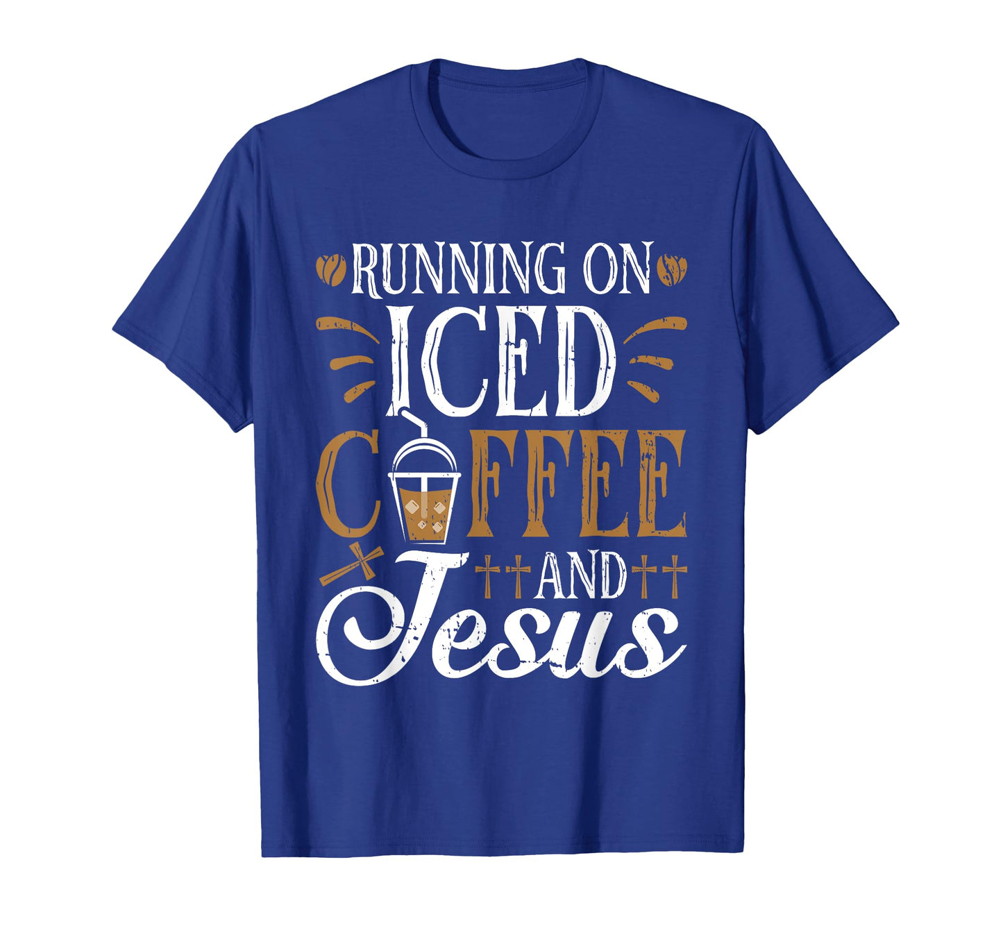 Running On Iced Coffee and Jesus Cold Brew Christian T-Shirt