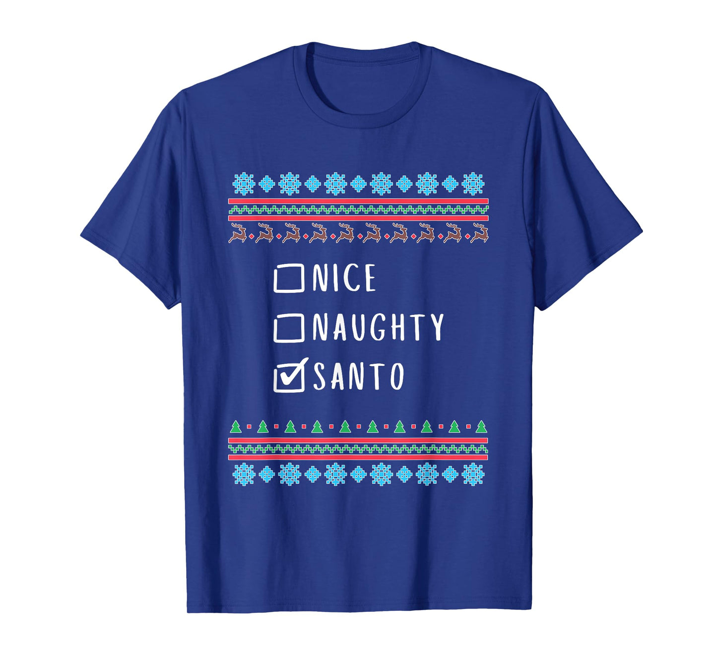 Nice, Naughty, Santo Christmas Ugly Sweater Style T-Shirt