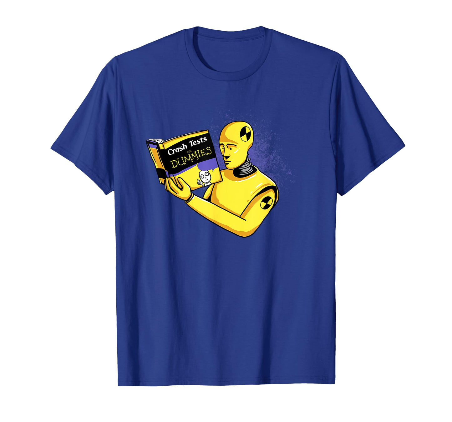 Crash Tests for Dummies Funny Shirt Funny T-Shirt