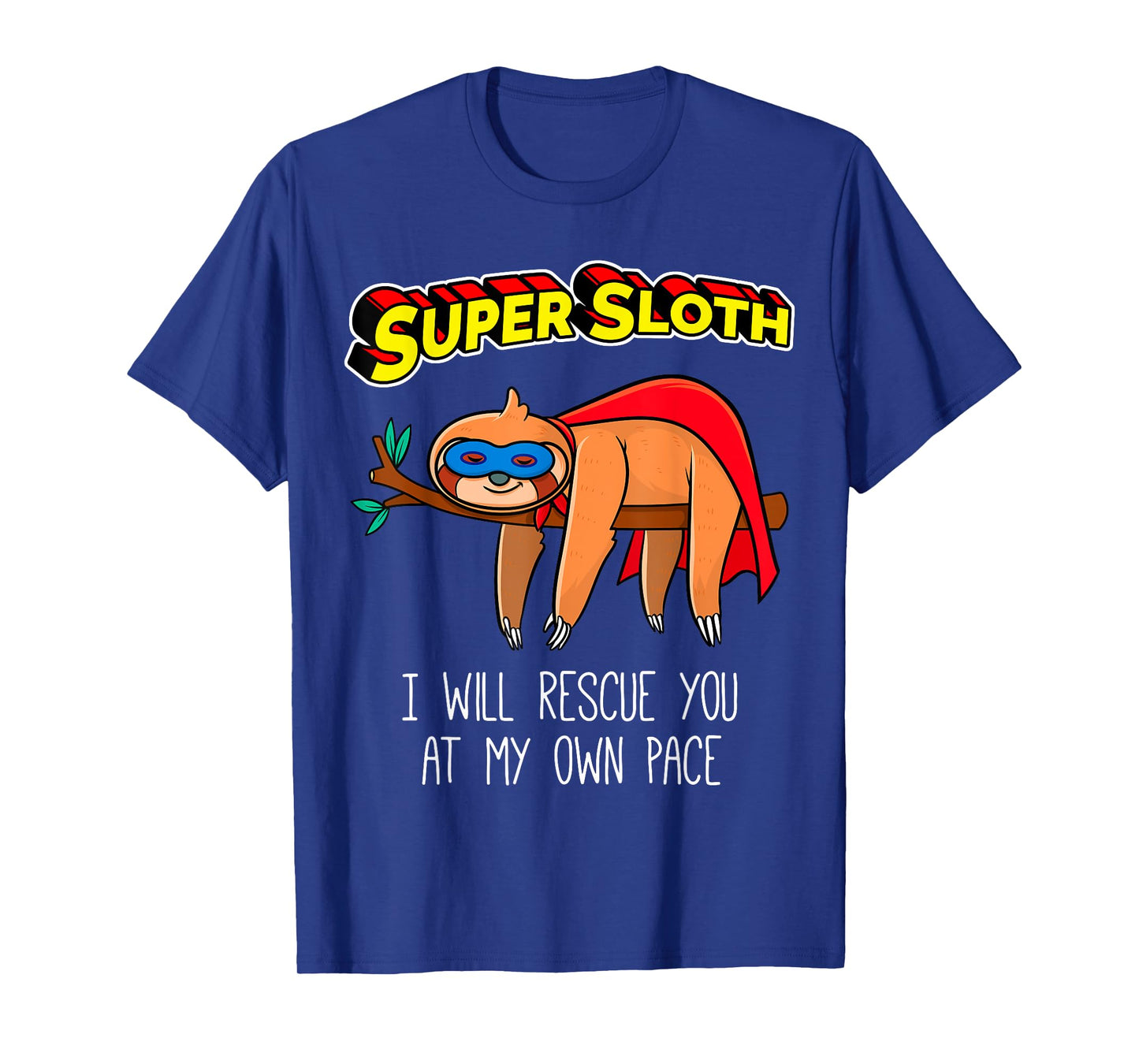 Funny Sloth Superhero Super Sloth Hero Gift T-Shirt