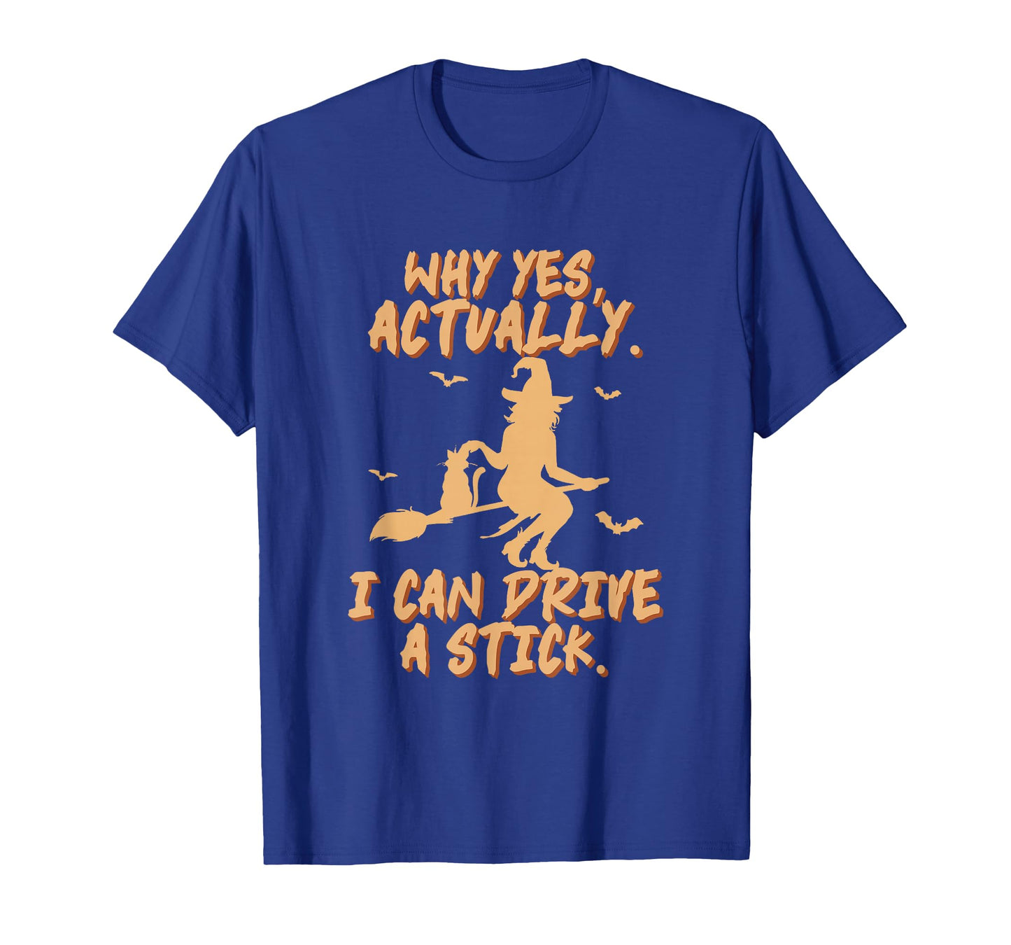 Yes I Can Drive A Stick Funny Halloween Witch Women Witchy T-Shirt