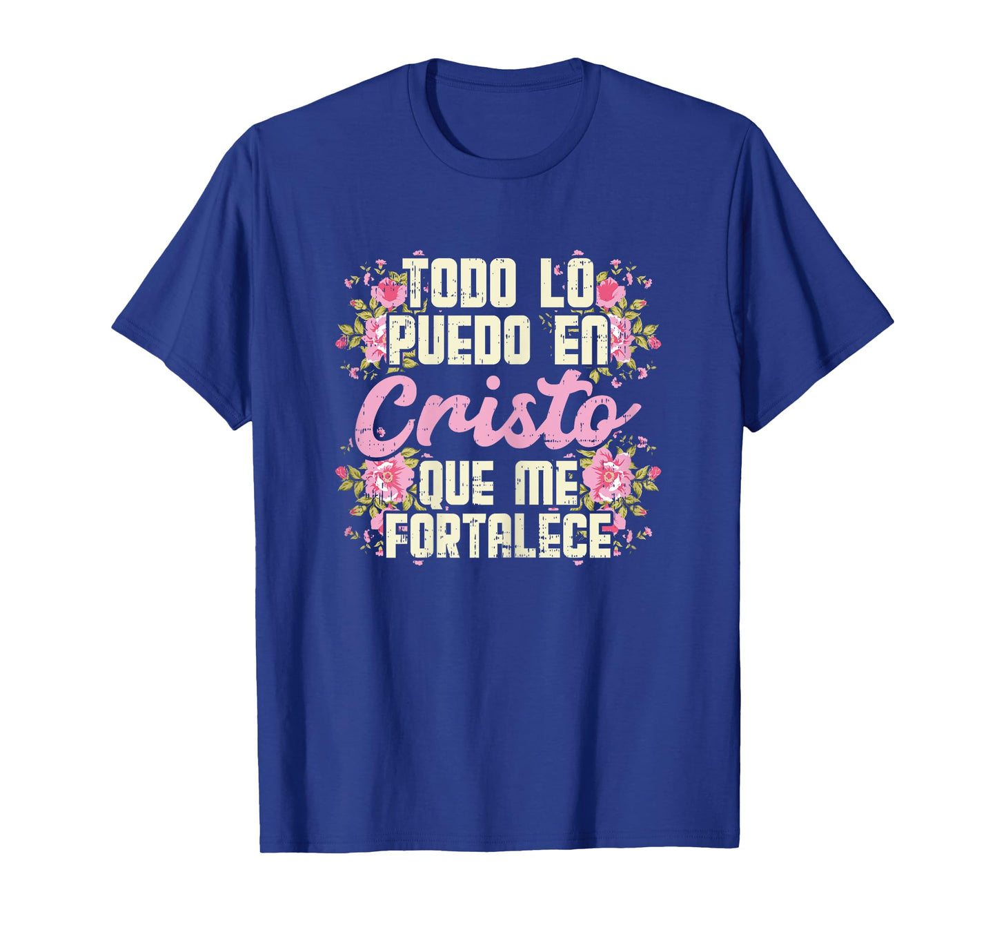Todo Lo Puedo En Cristo God Jesus Spanish Christian Gift T-Shirt