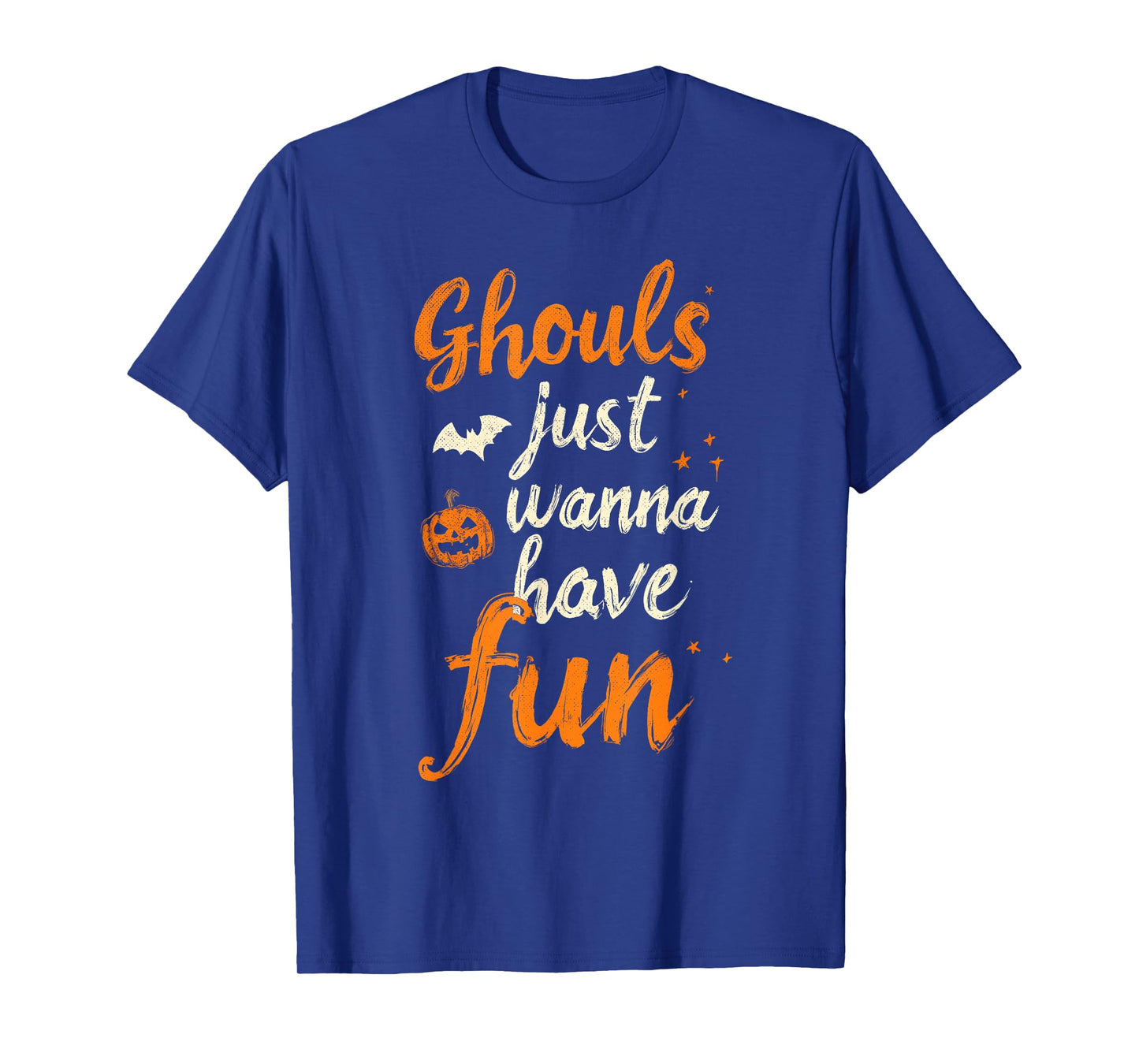 Funny Ghouls Just Wanna Have Fun T-Shirt