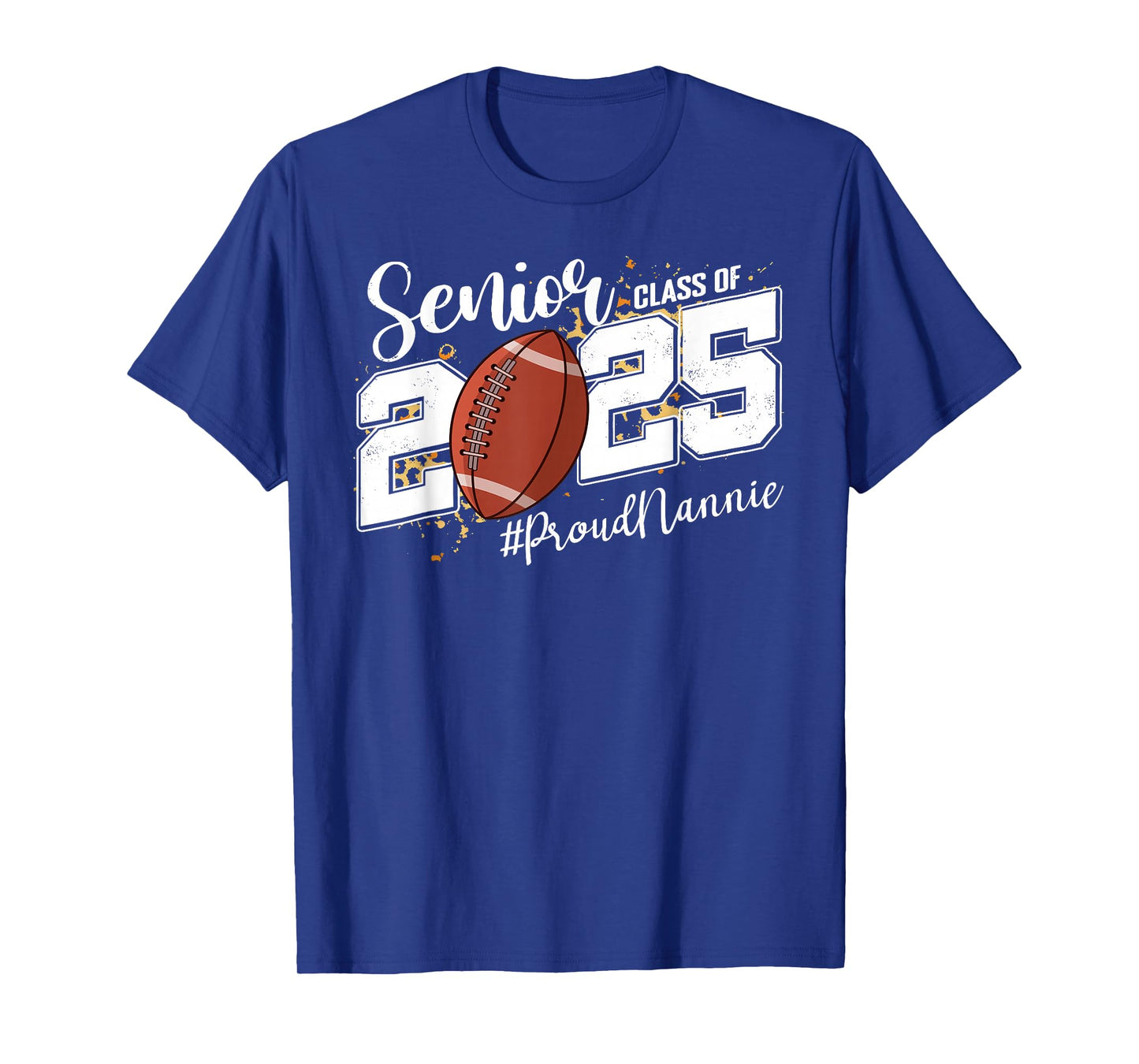 Proud Nannie Of A 2025 Senior Football Graduation T-Shirt