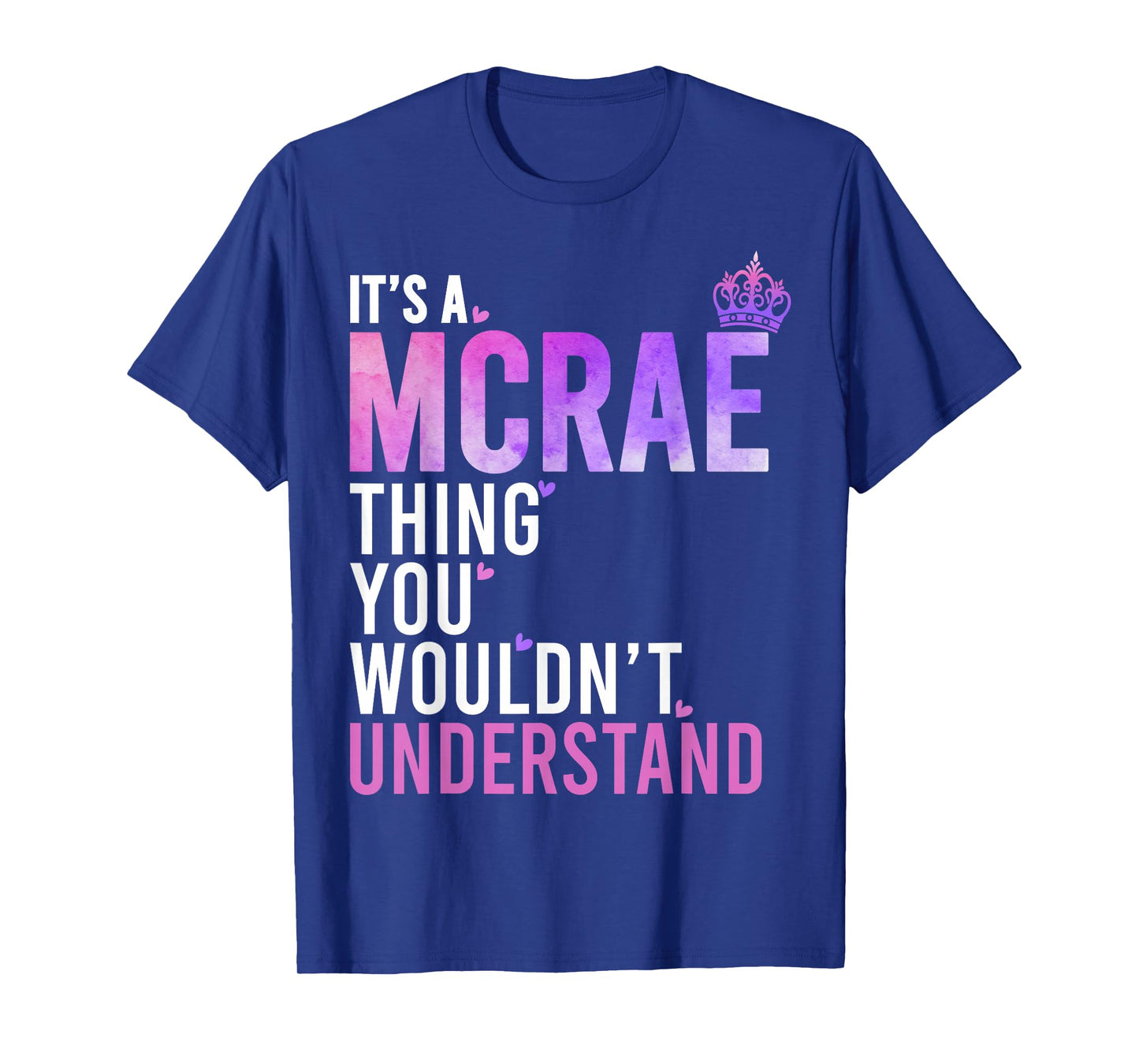It's A MCRAE Thing You Wouldn't Understand Name MCRAE T-Shirt