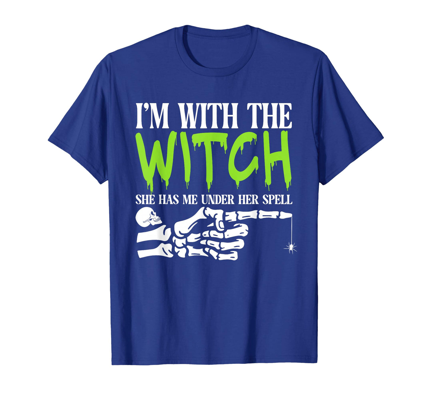 I'm with The Witch Funny Halloween Couple Costume Party T-Shirt