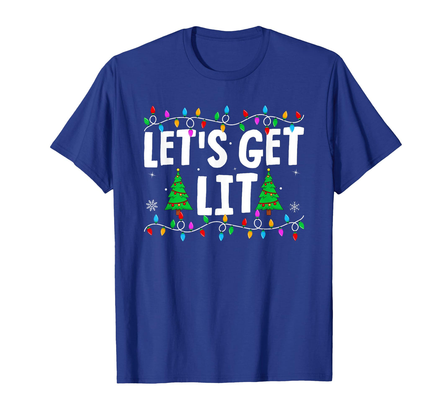 Let's Get Lit Family Matching Xmas Lights Christmas T-Shirt