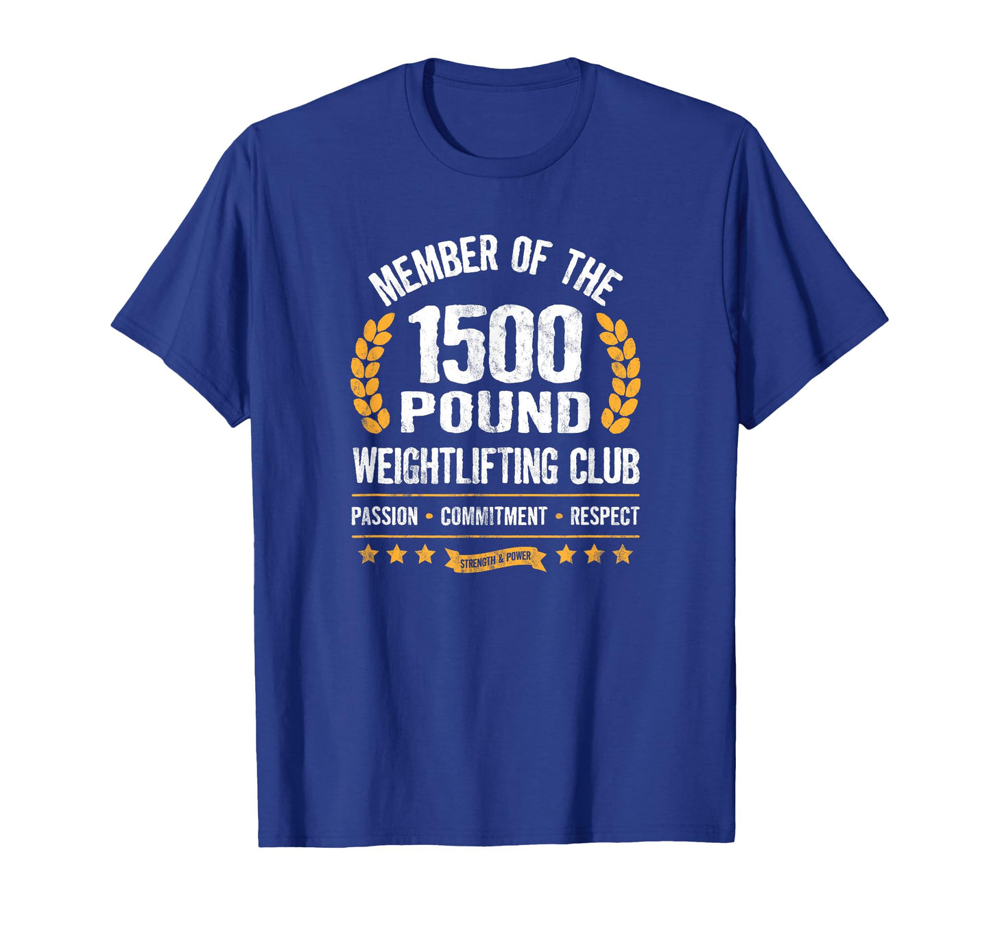 1500 Pound Club Shirt Strong Men and Women Gym T-Shirt T-Shirt