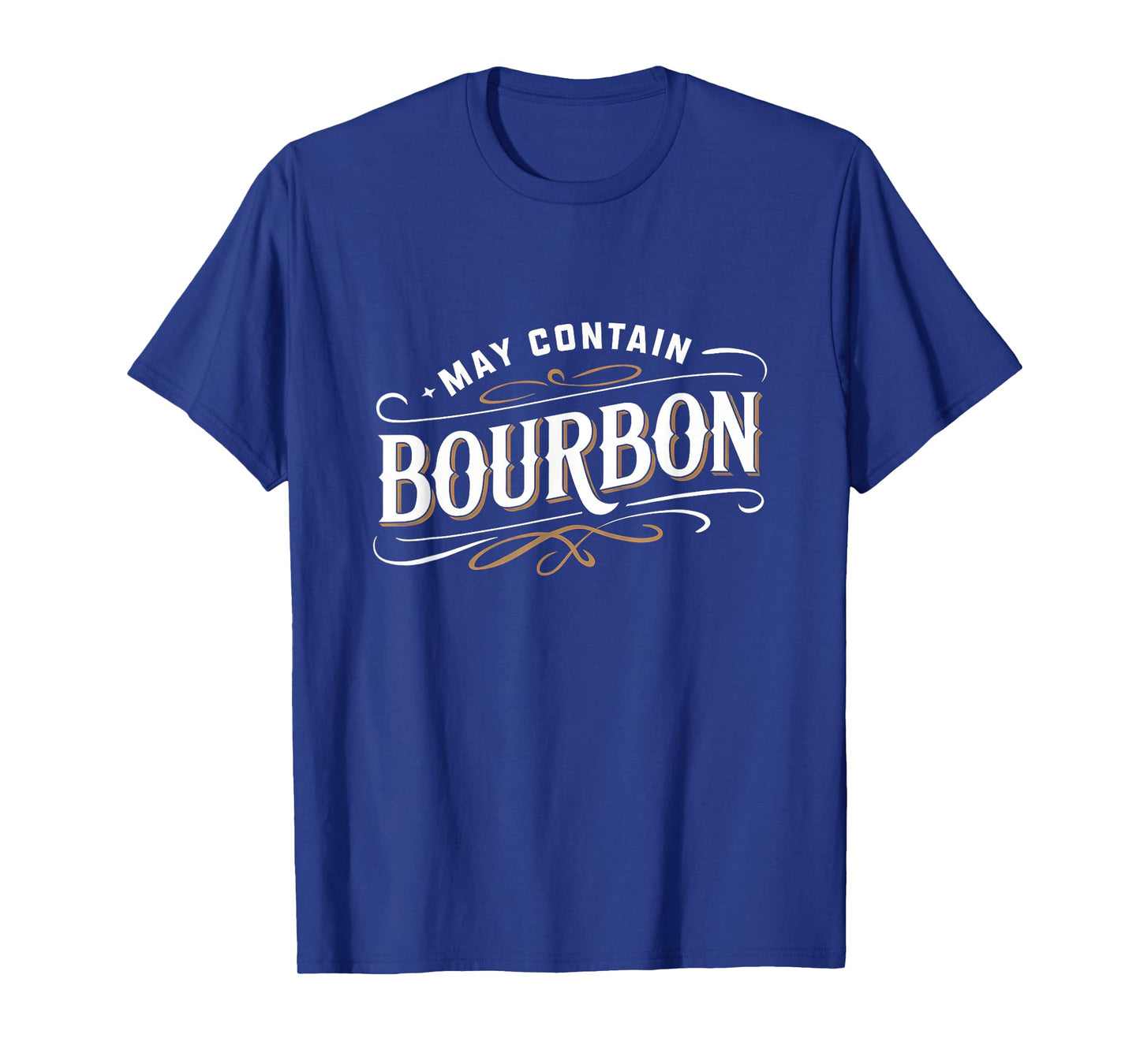 May Contain Bourbon Classic Whiskey Lover Design T-Shirt