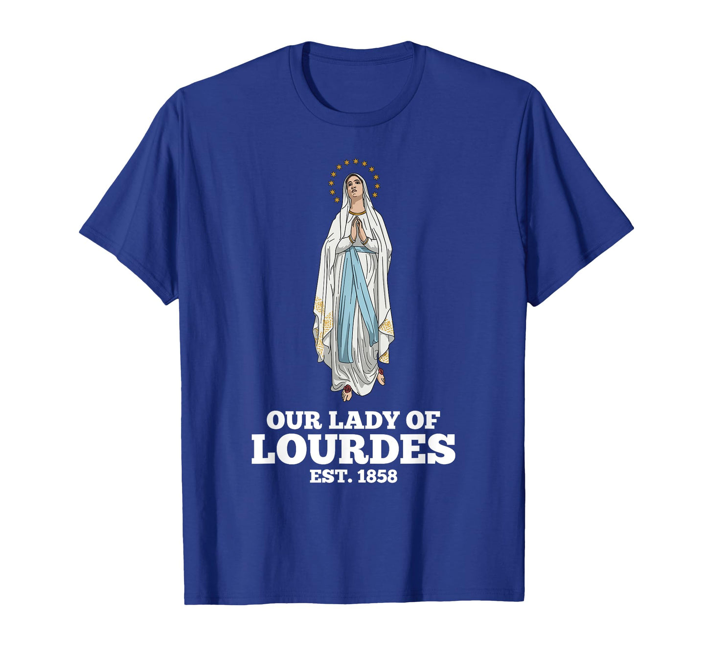 Our Lady of Lourdes 1858 Marian Pilgrimage Catholic T-Shirt