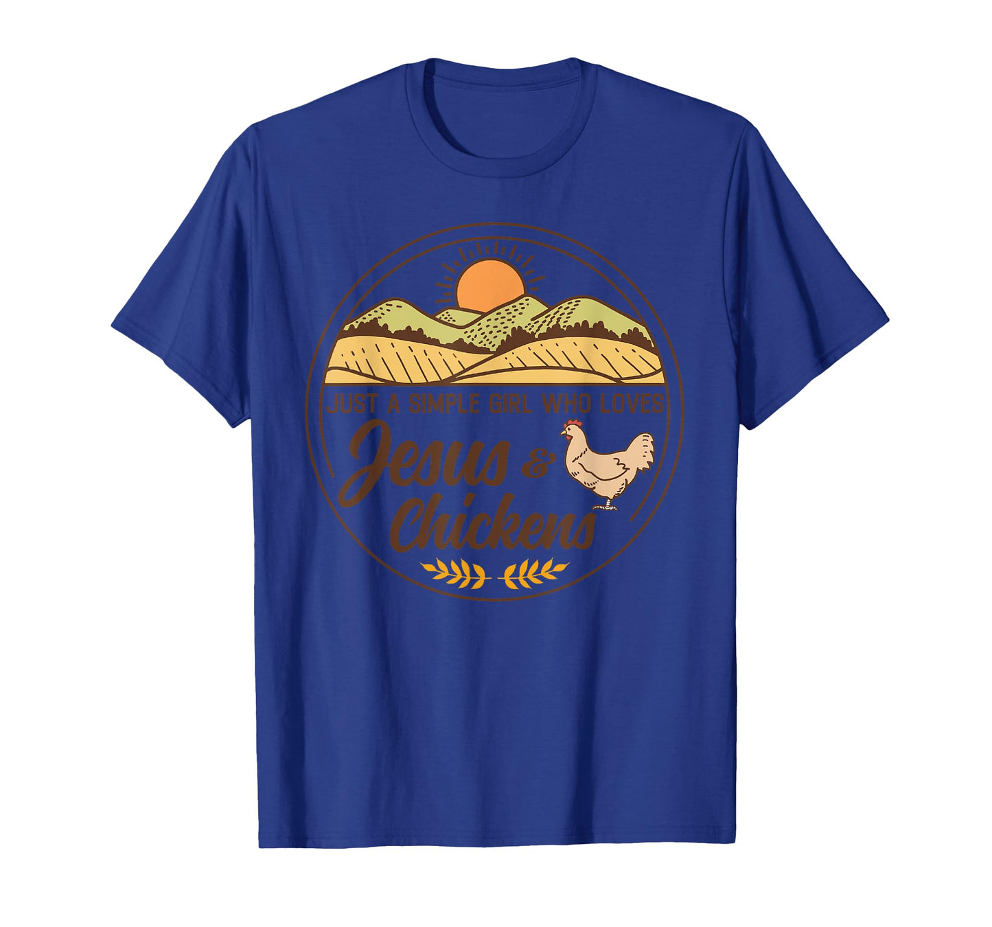 Just A Simple Girl Who Loved Jesus And Chickens Christian T-Shirt