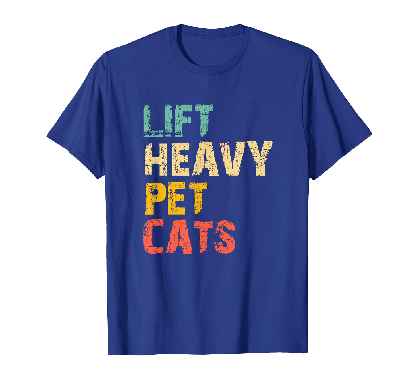 Lift Heavy Pet Cats Gym Workout Weight Lifting Funny Vintage T-Shirt