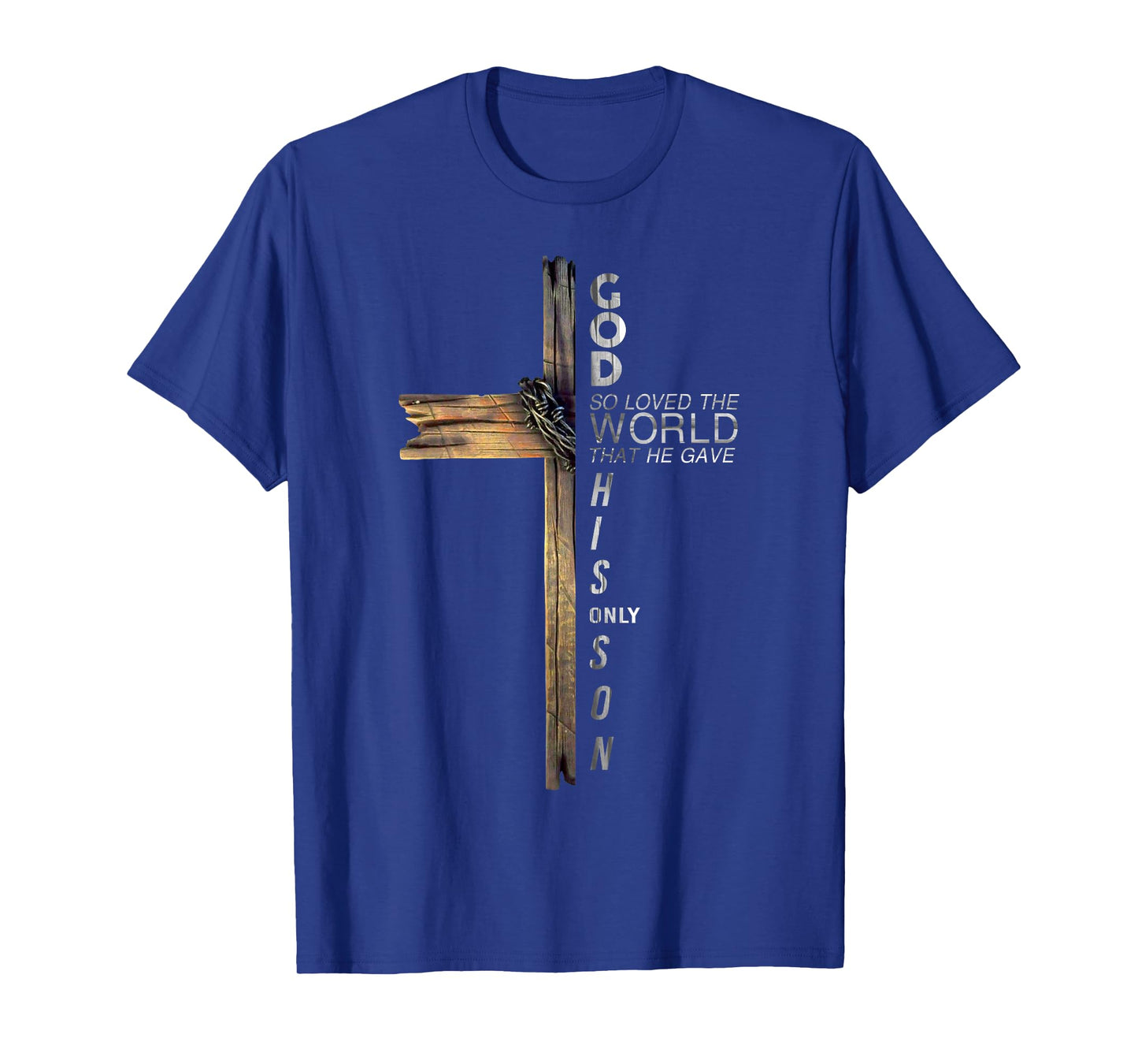 Son Of God Jesus Christ Cross Christian 9 John 3 16 T-Shirt