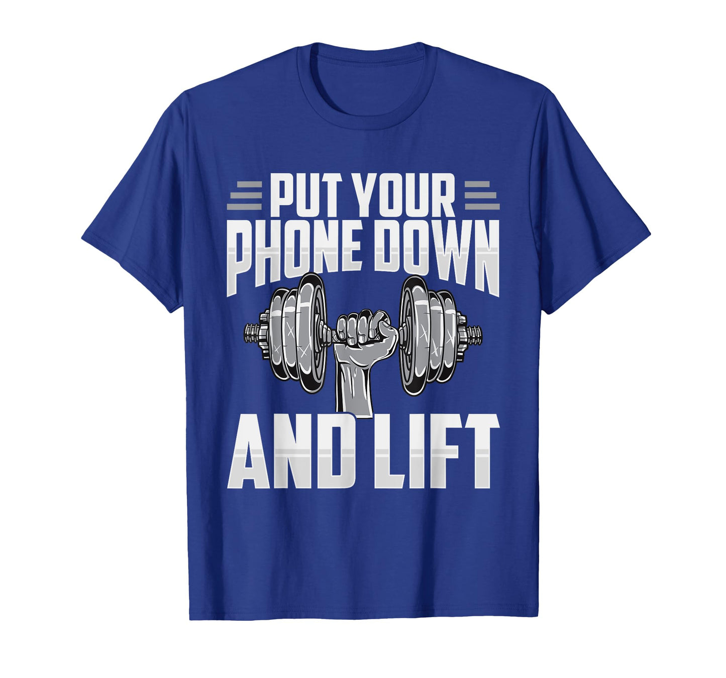 Put Your Phone Down And Lift Gym Etiquette Fitness Rules Fun T-Shirt