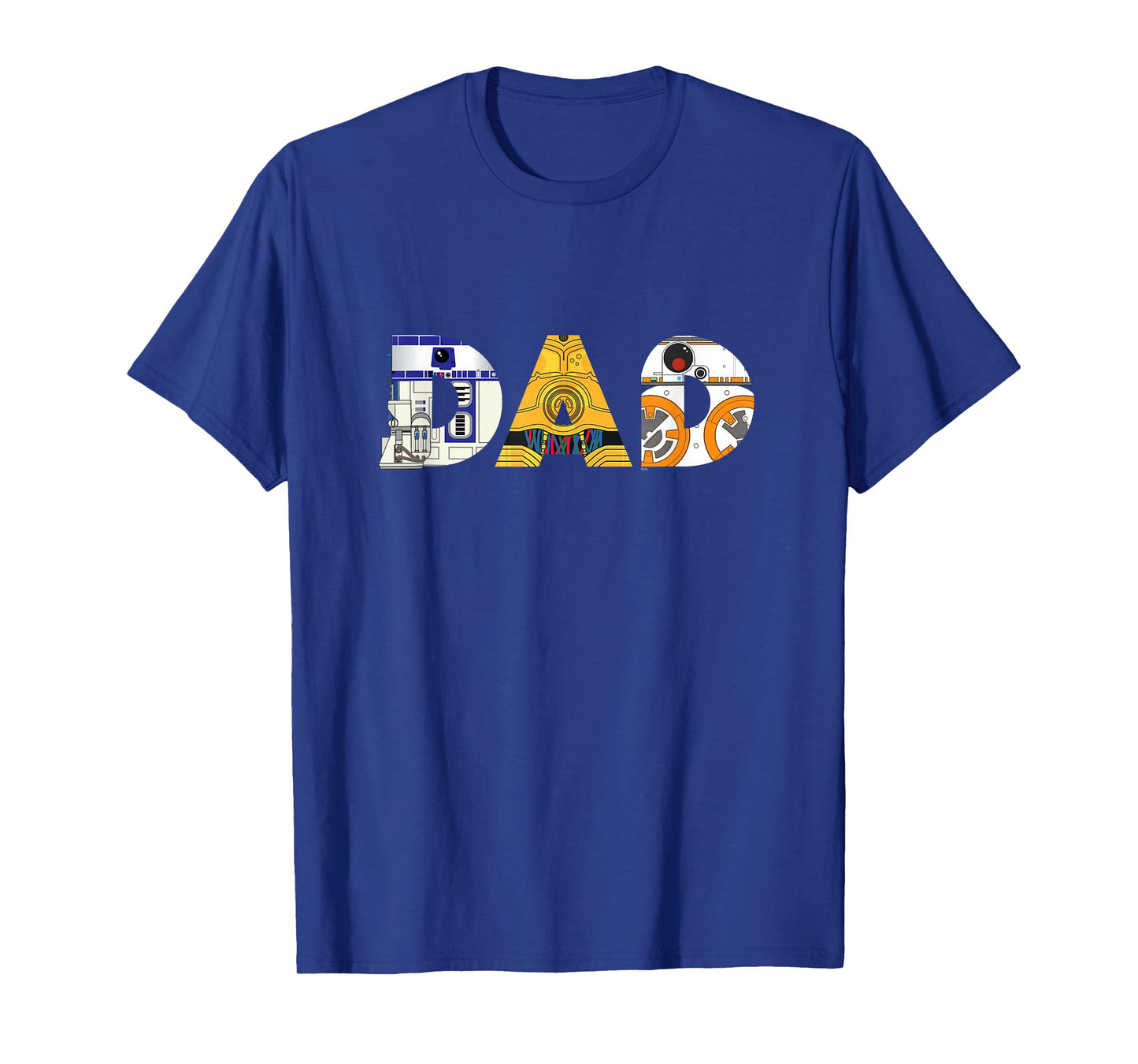 Star Wars Droids R2-D2 C-3PO BB-8 Dad Father’s Day Birthday T-Shirt