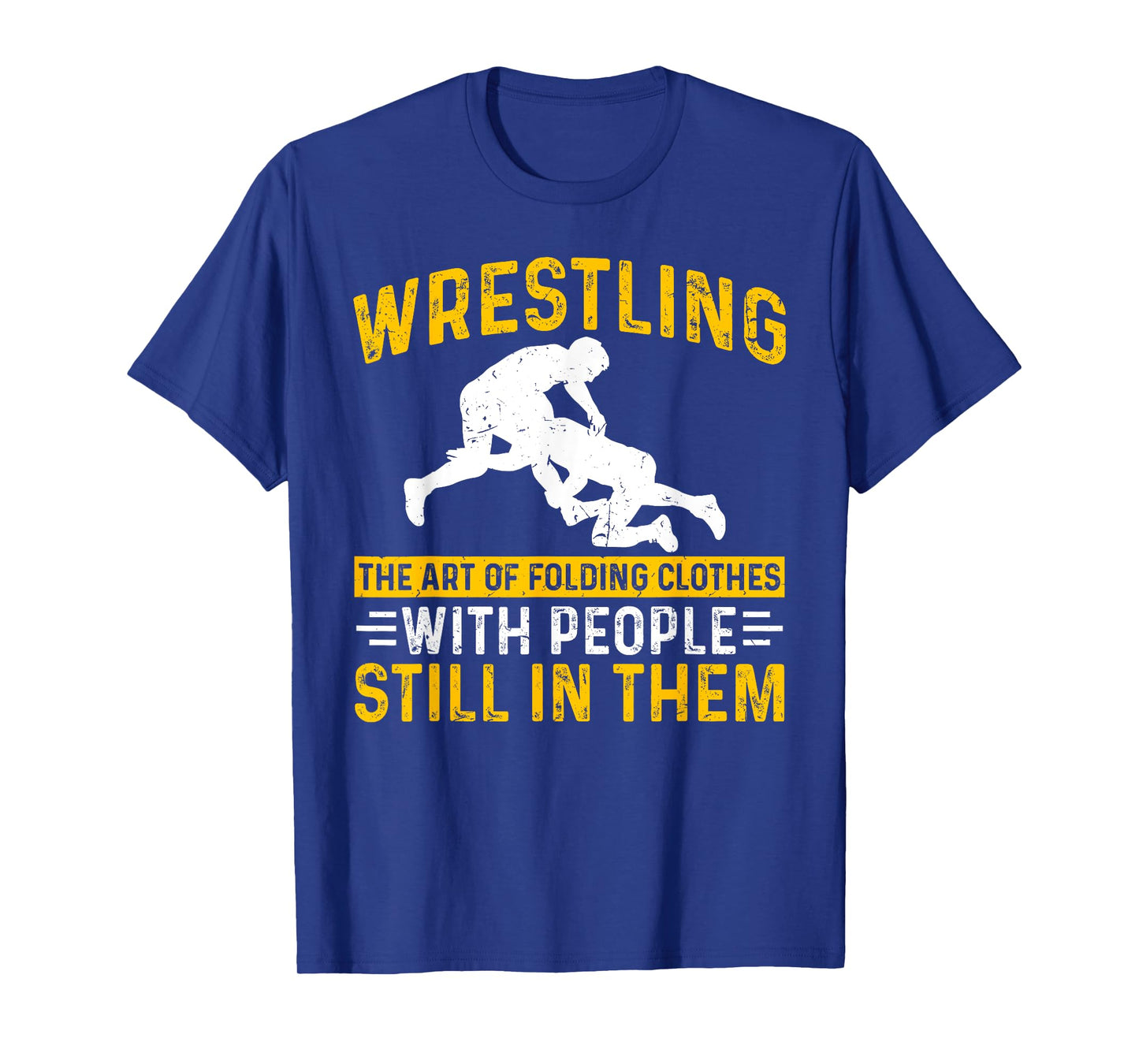 Funny Wrestling Art Of Folding Clothes With People In Them T-Shirt