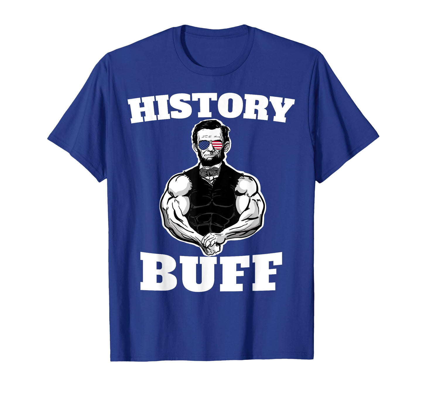 American History Buff funny Abraham Lincoln Weightlifting T-Shirt