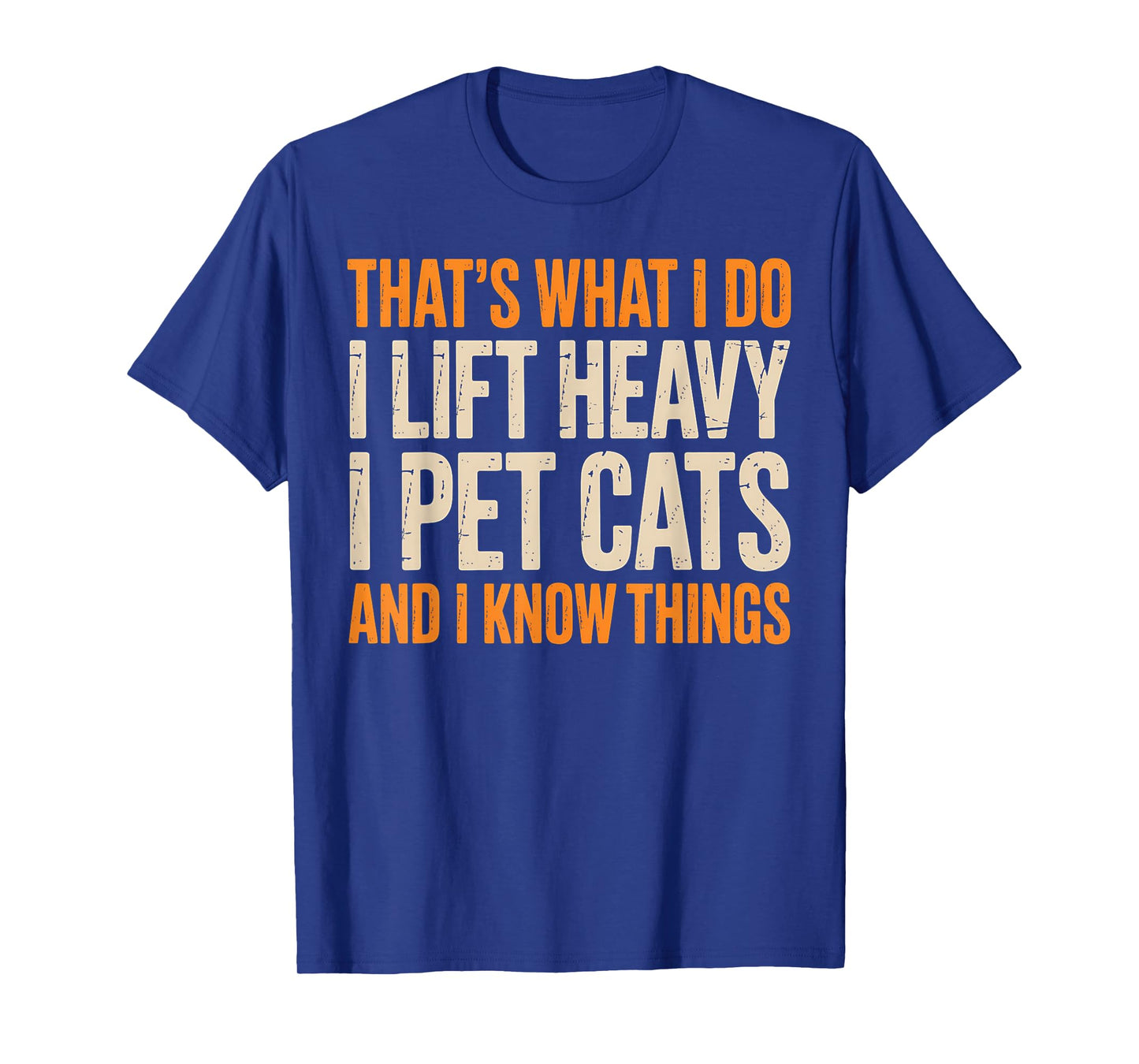 Lift Heavy Pet Cats Know Things Funny Gym Workout Feline T-Shirt