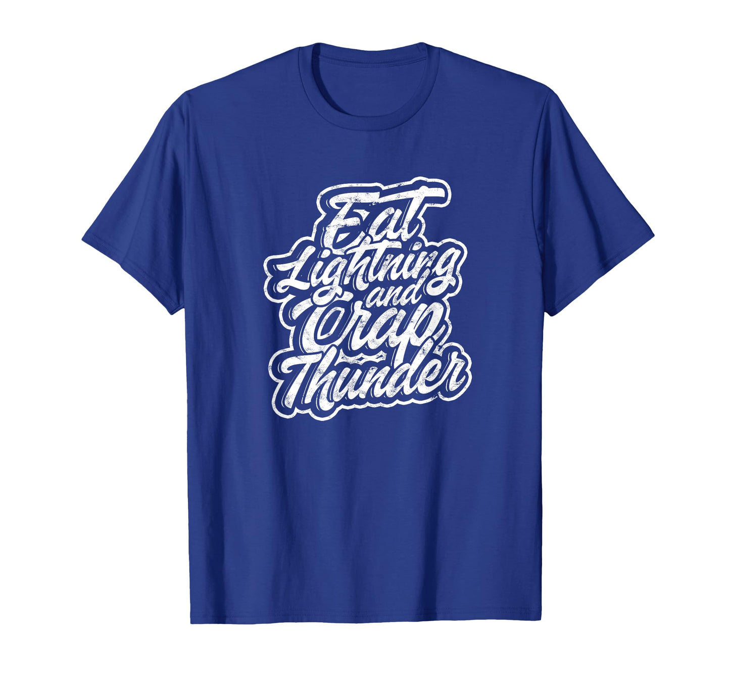 Eat lightning & crap thunder - Muscle training and exercise T-Shirt