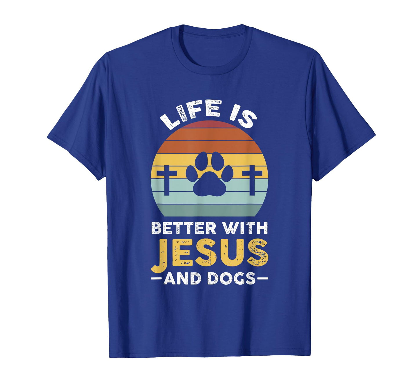 Life is better with Jesus and dogs Jesus T-Shirt