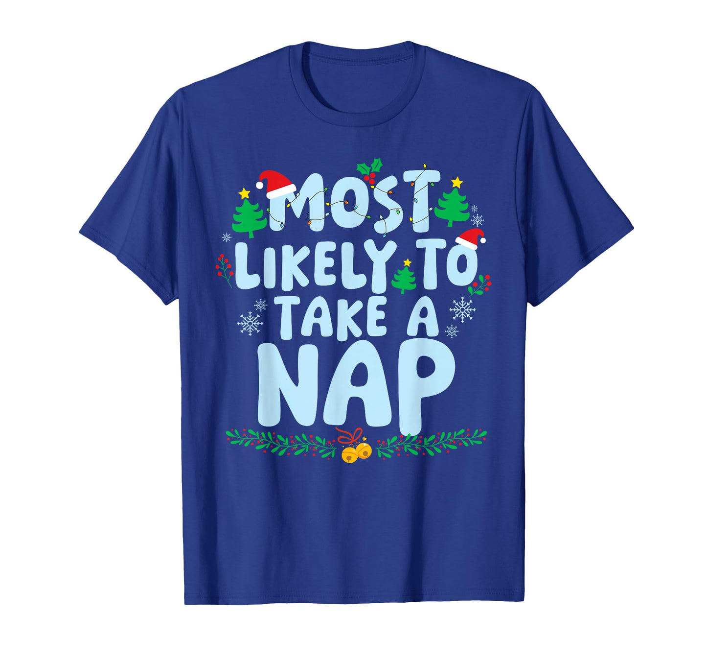 Most Likely to Likely to Take A Nap Family Matching Xmas T-Shirt