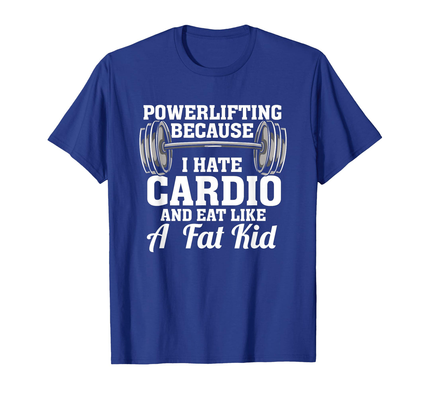 Funny Powerlifting I Bodybuilding Workout I Strength Training T-Shirt