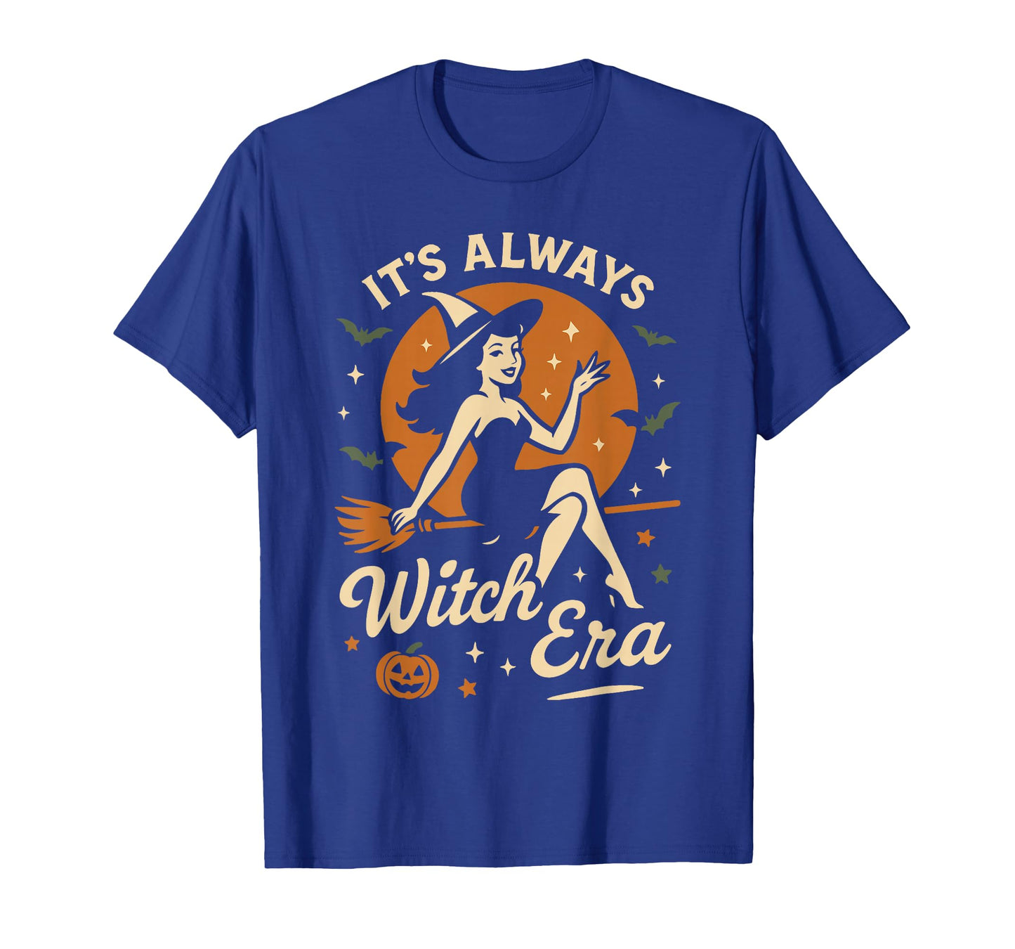 It's Always Witch Era Funny Halloween Costume T-Shirt