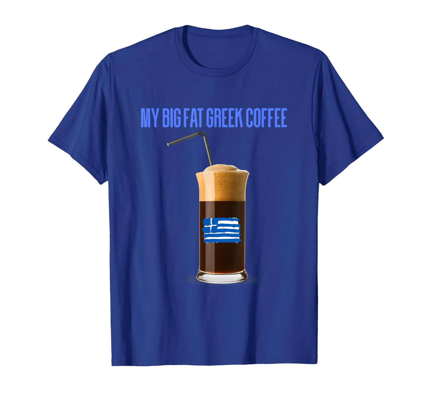 Funny Frappe Fanatic Greek Flag Coffee,Greek Flag,Frappe T-Shirt