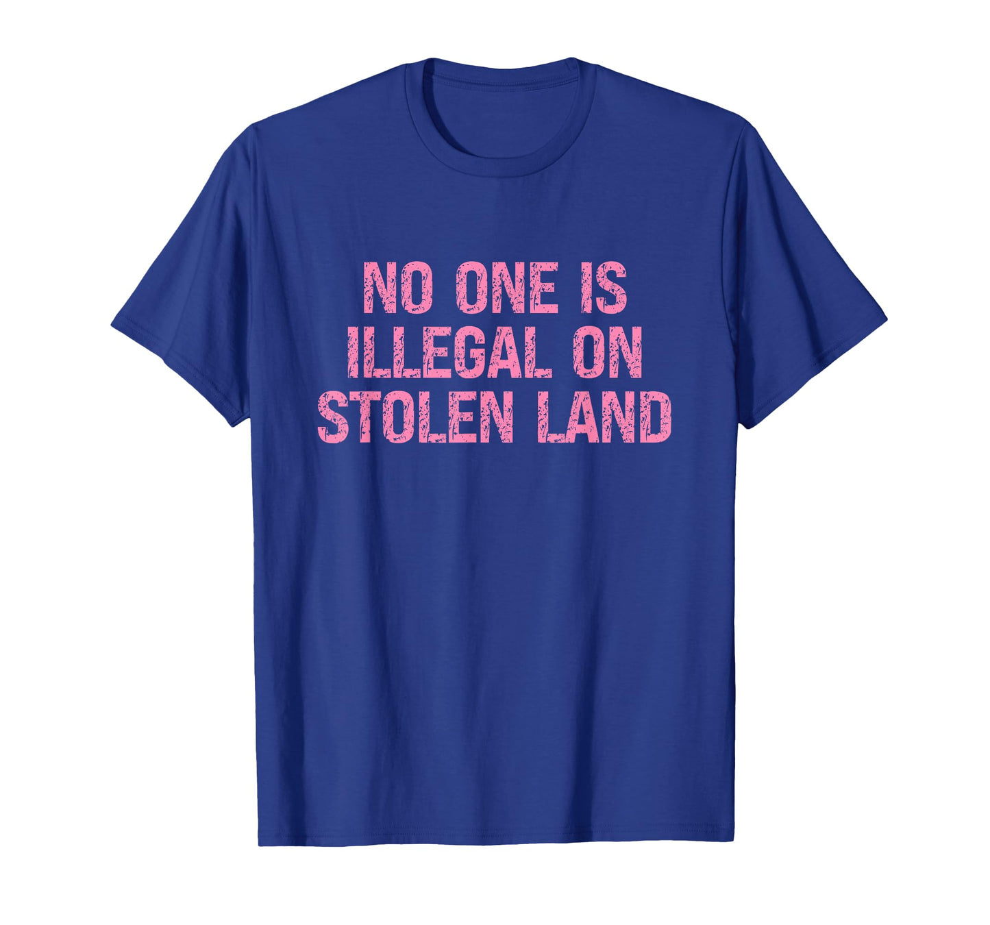 Women's No One Is Illegal on Stolen Land Support Immigration T-Shirt