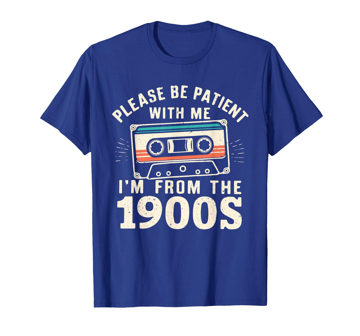 Please Be Patient With Me I'm From The 1900s Retro Cassette T-Shirt