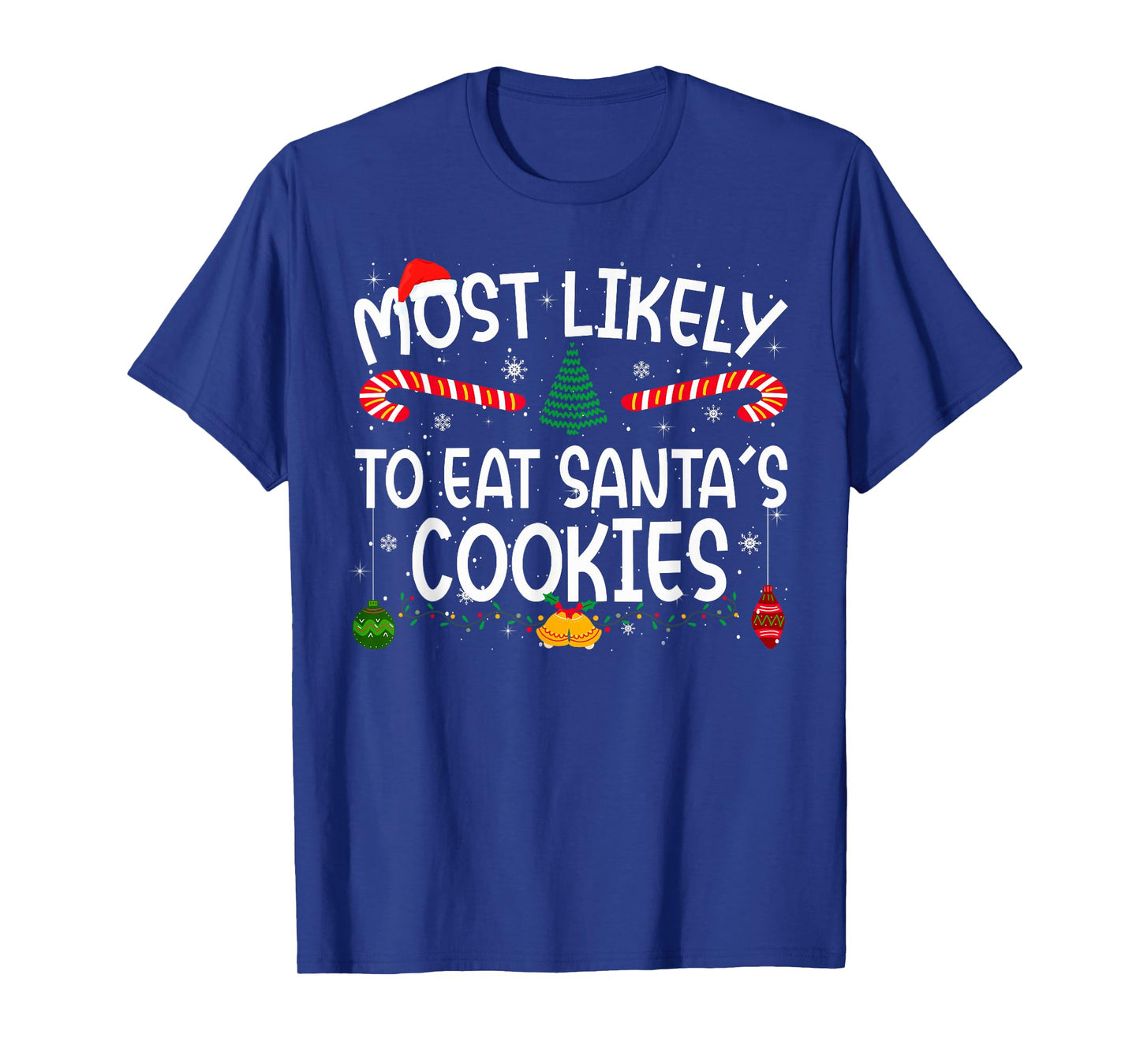 Family Matching Xmas Most Likely to Eat Santa's Cookies T-Shirt