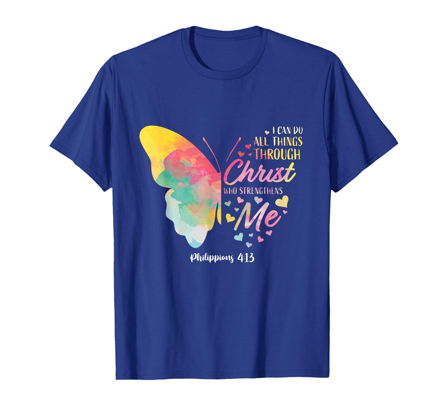 I can do all Things Through Christ Religous Bible Butterfly T-Shirt