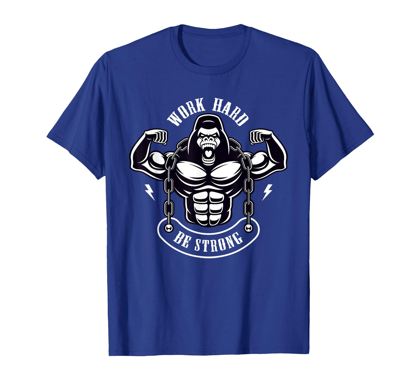 Work Hard be Strong Gorilla Silver Back Monkey Gift T-Shirt