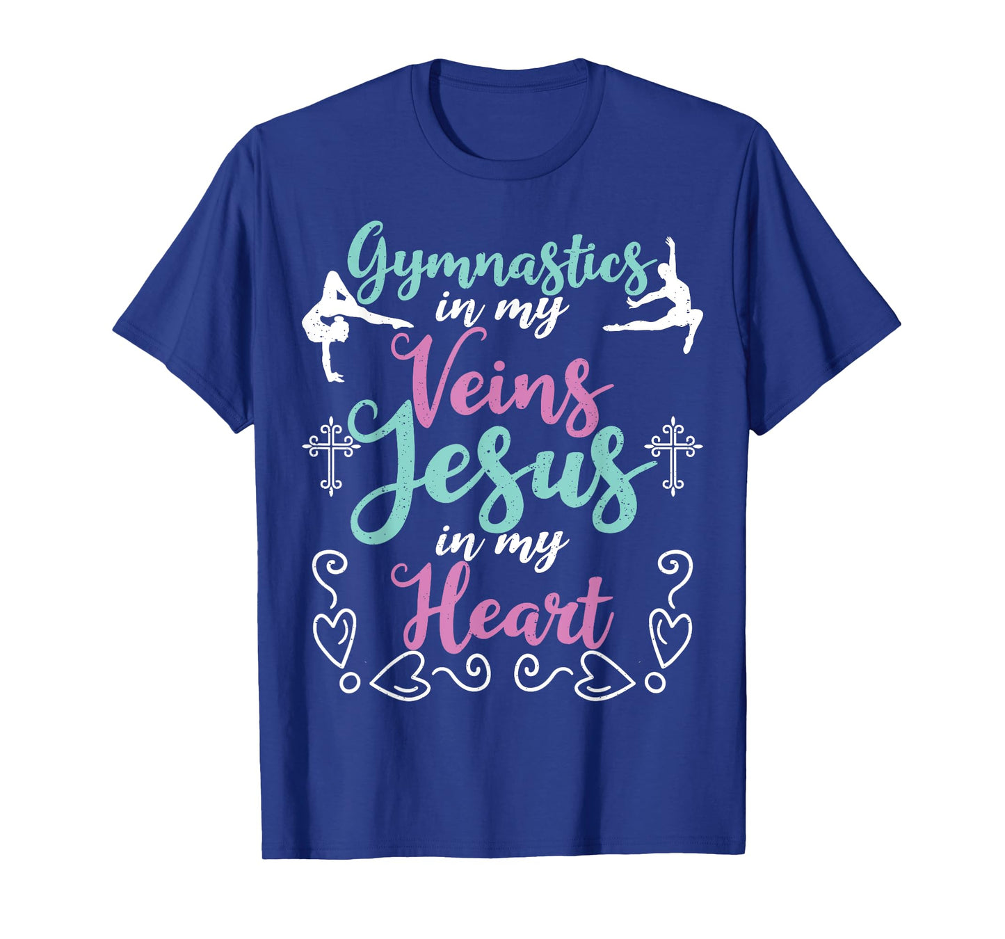 Gymnastics In My Veins Jesus In My Heart Christian Gymnasts T-Shirt