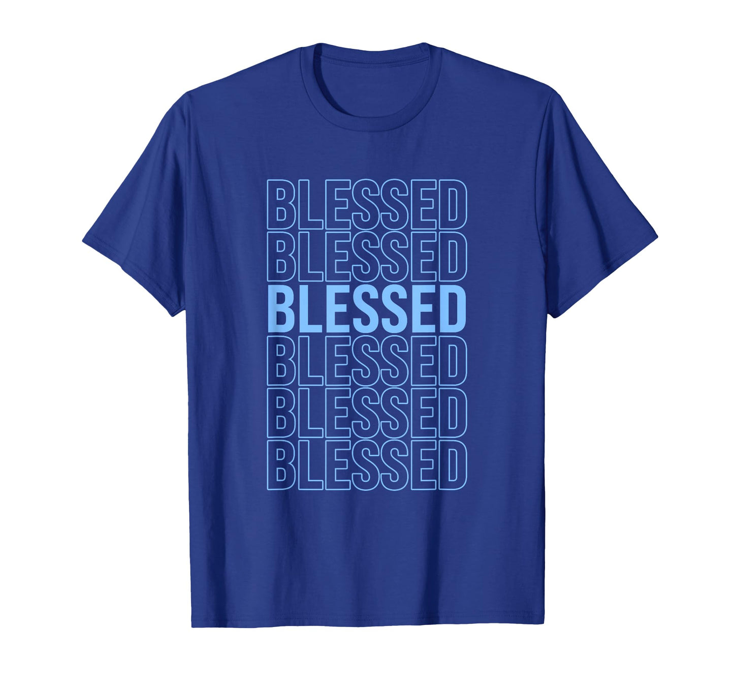 Blue Blessed Blue Color Graphic Blue Vibes Only T-Shirt